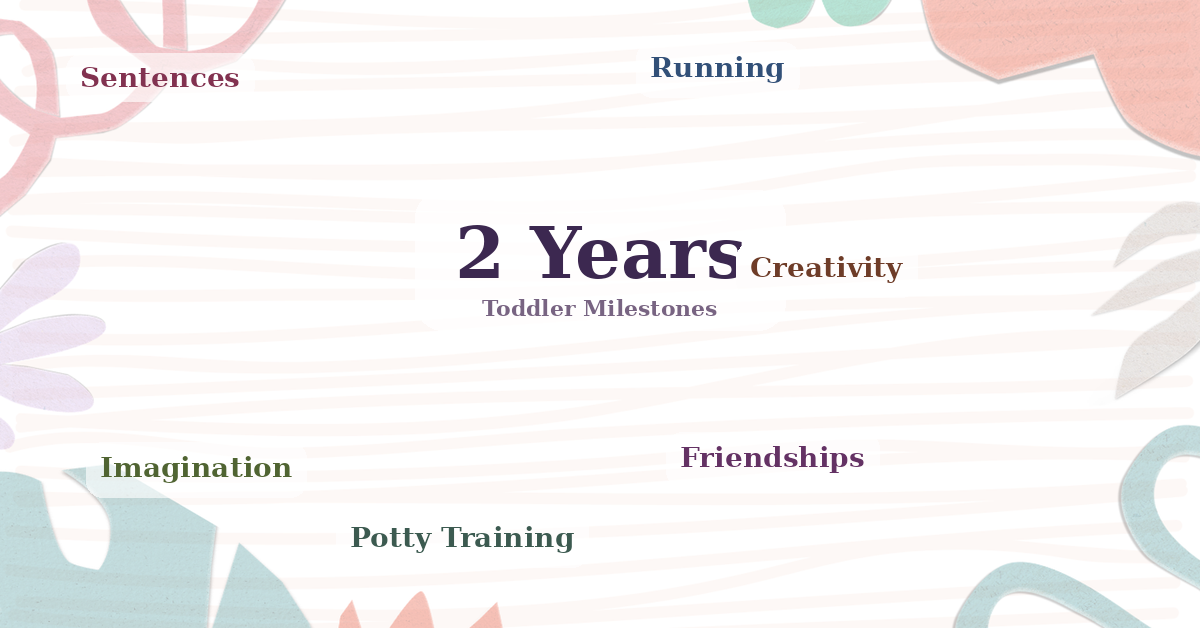 Your 2-Year-Old Toddler: Milestones, Development & What to Expect