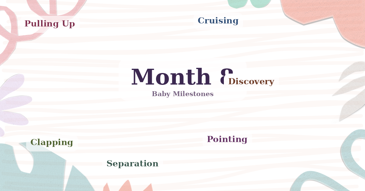 Your 8-Month-Old Baby: Milestones, Development & What to Expect