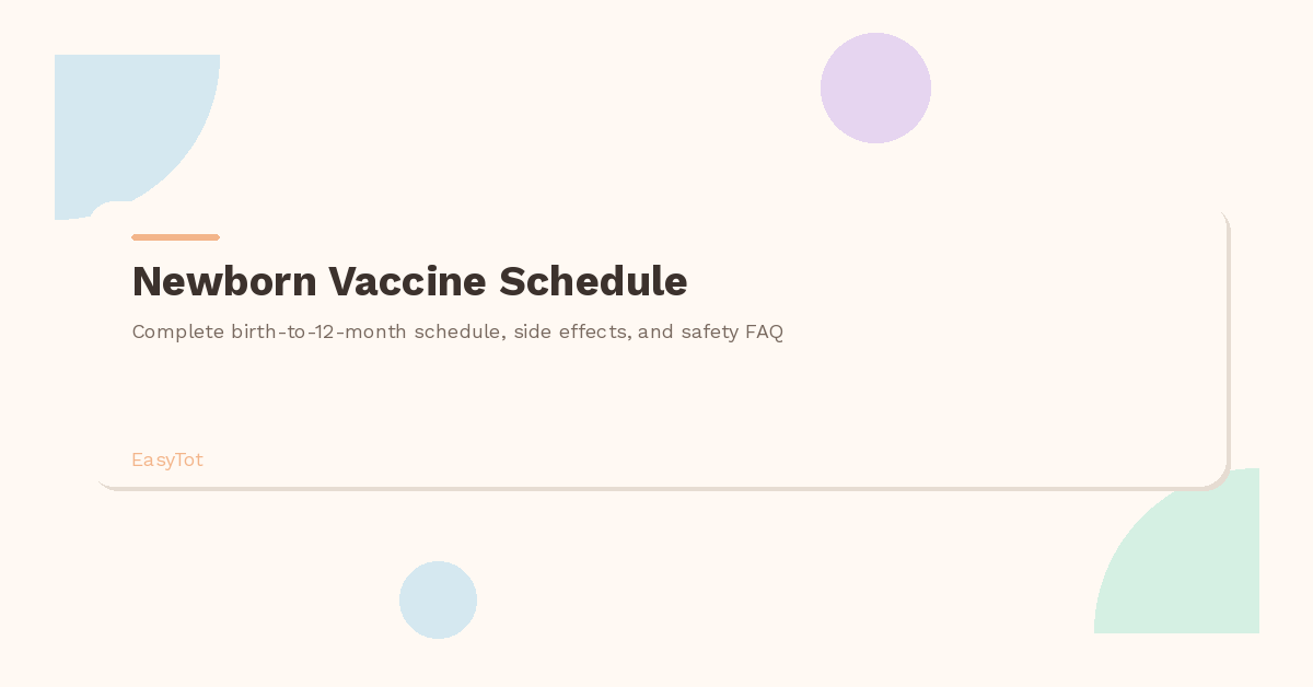 Newborn Vaccine Schedule: What to Expect in the First Year (2026)