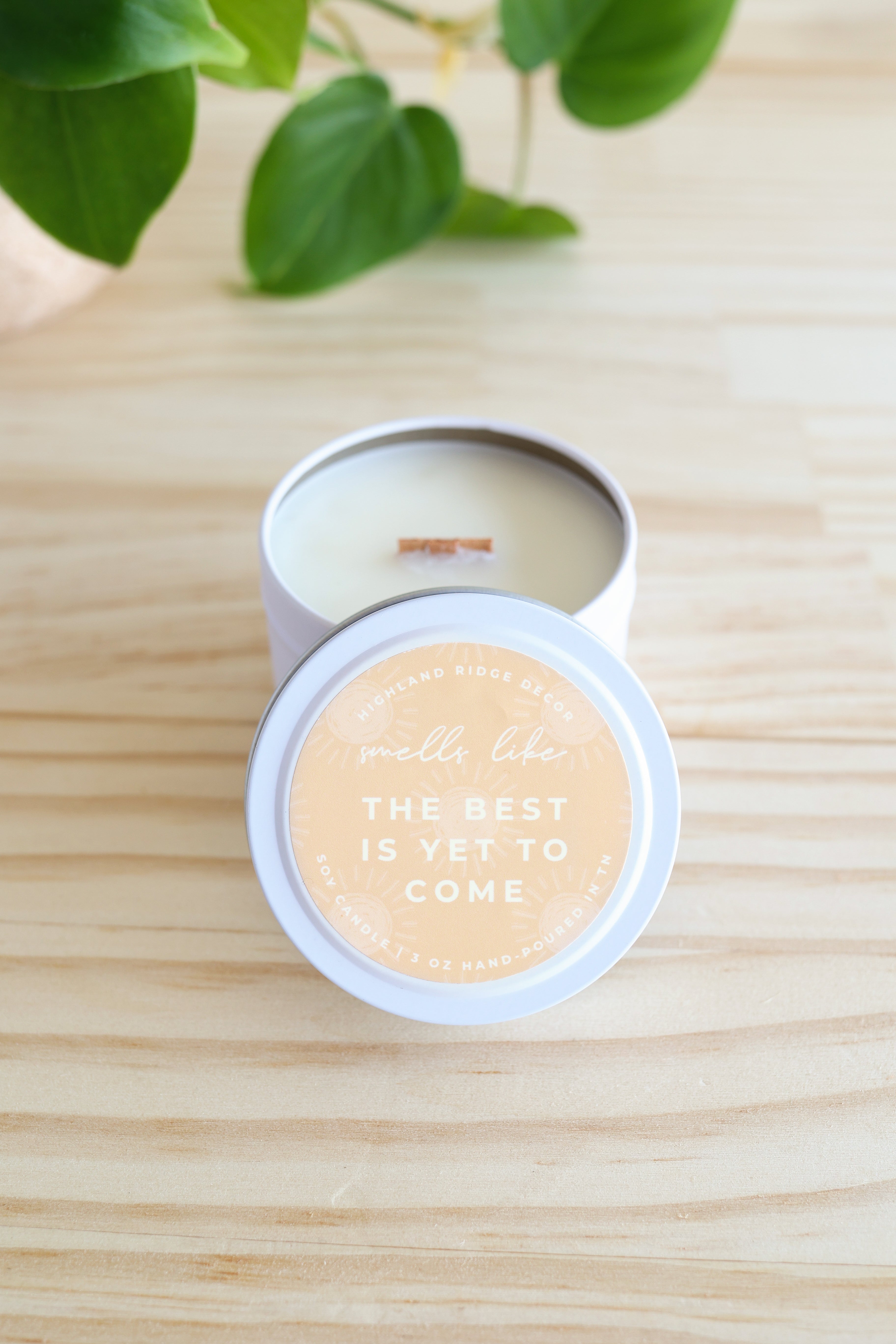The Best Is Yet To Come Candle