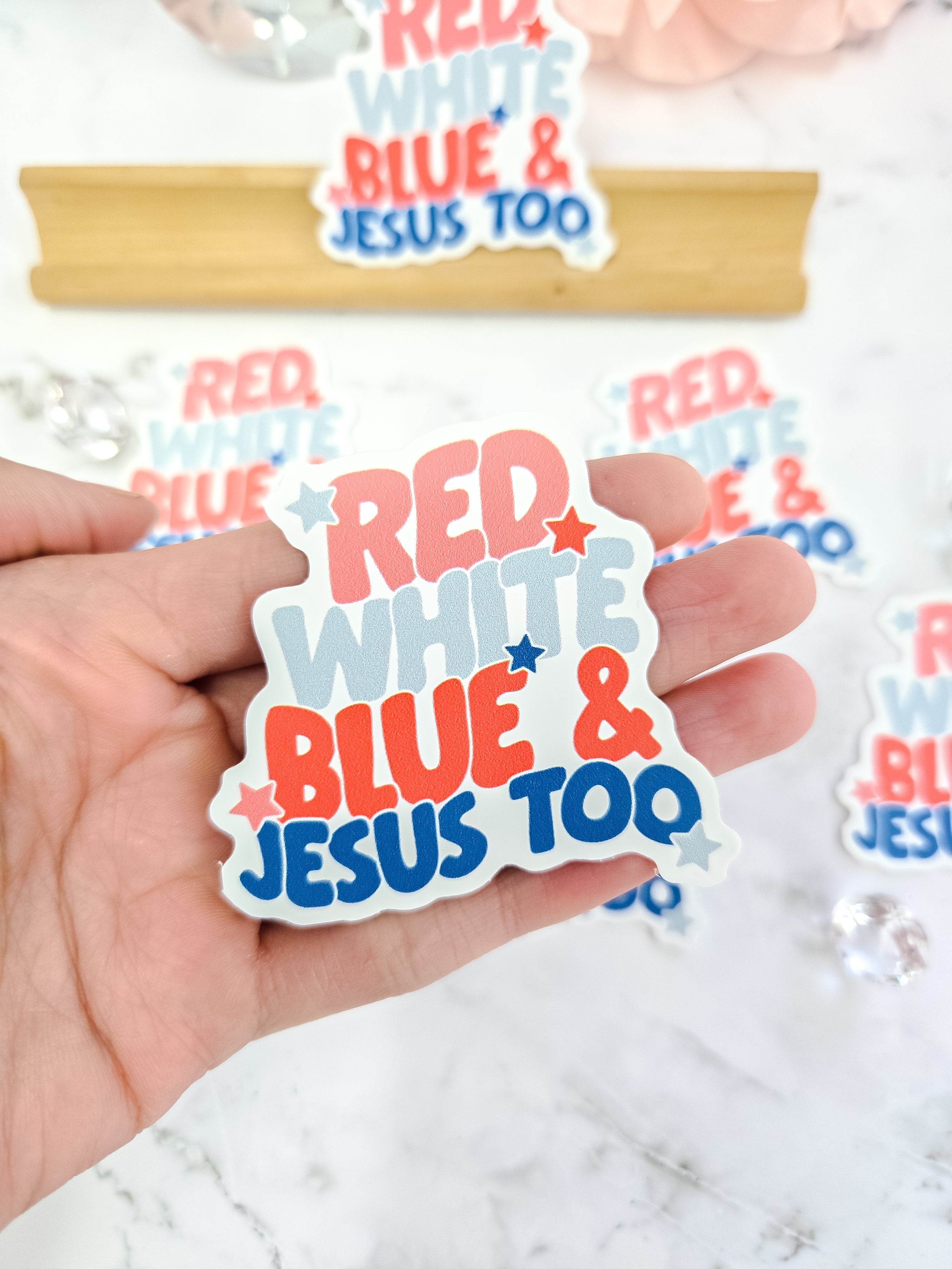 Red, White, Blue, And Jesus Too Sticker