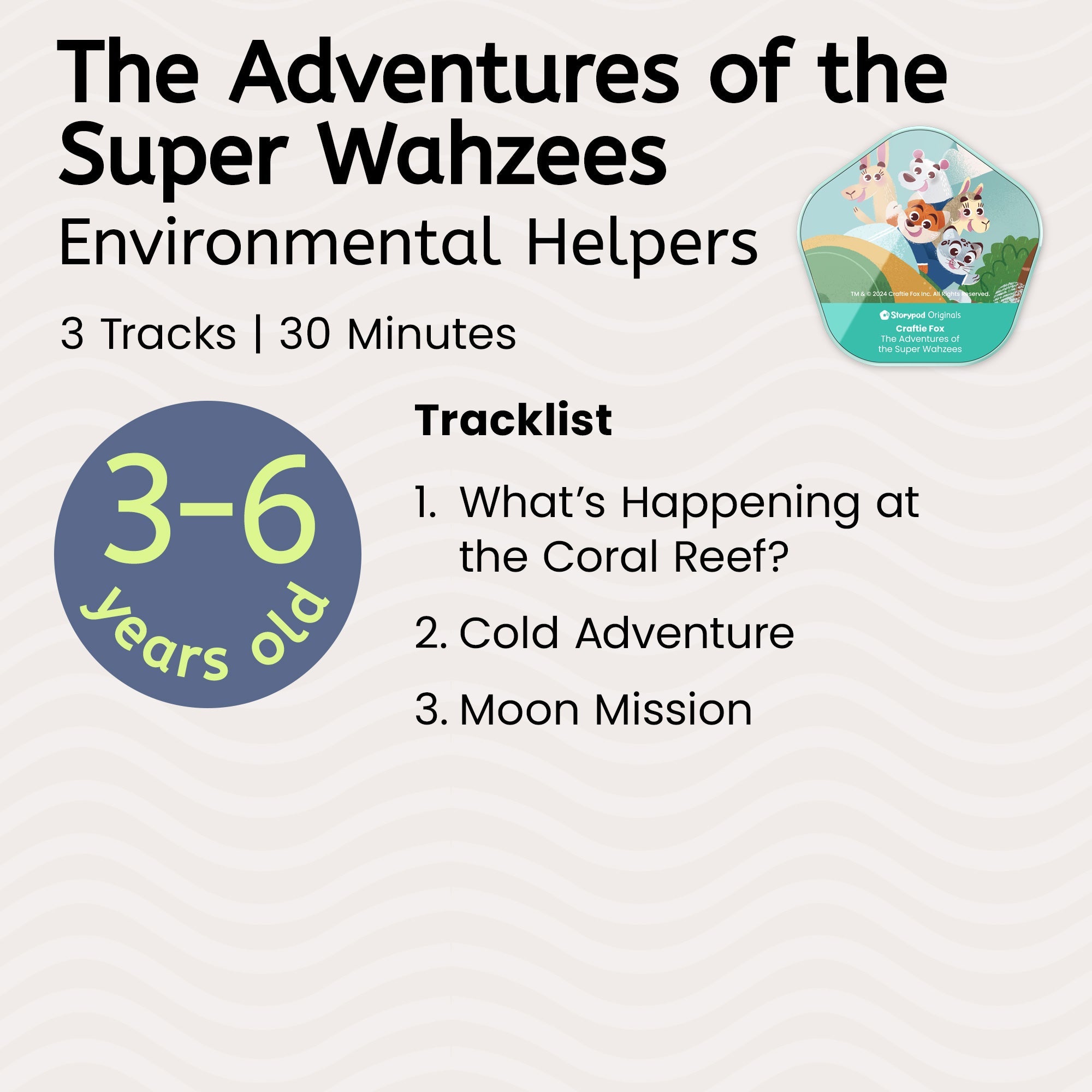 The Adventures Of The Super Wahzees