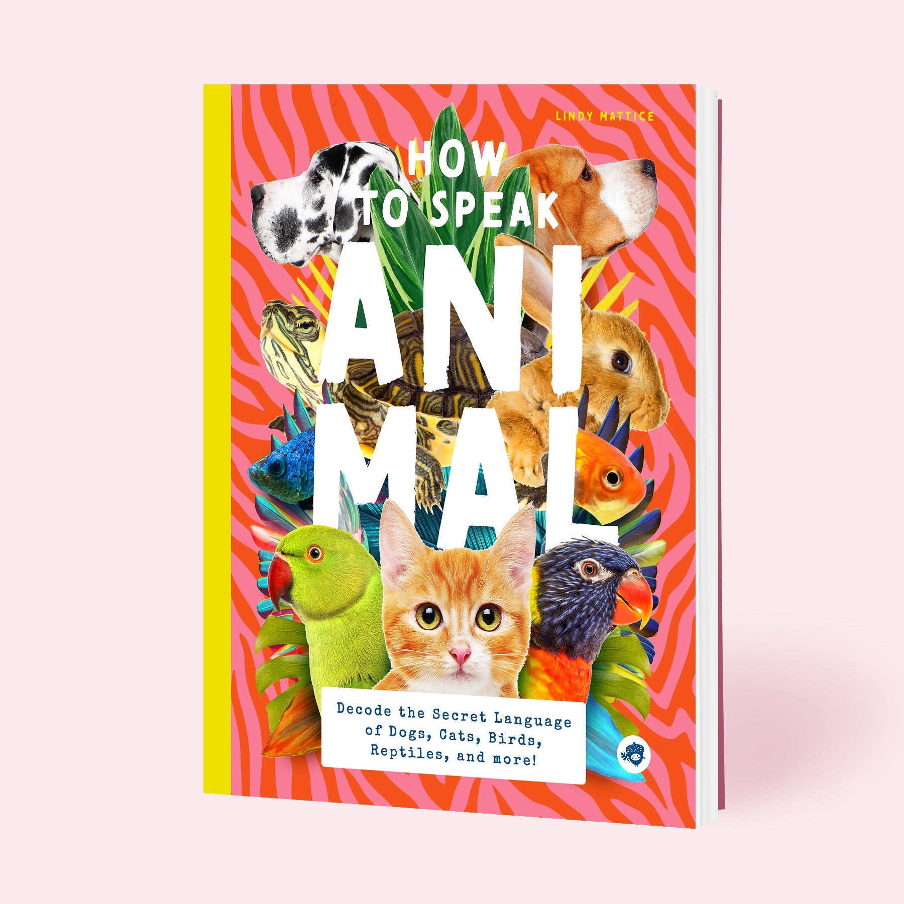 How To Speak Animal