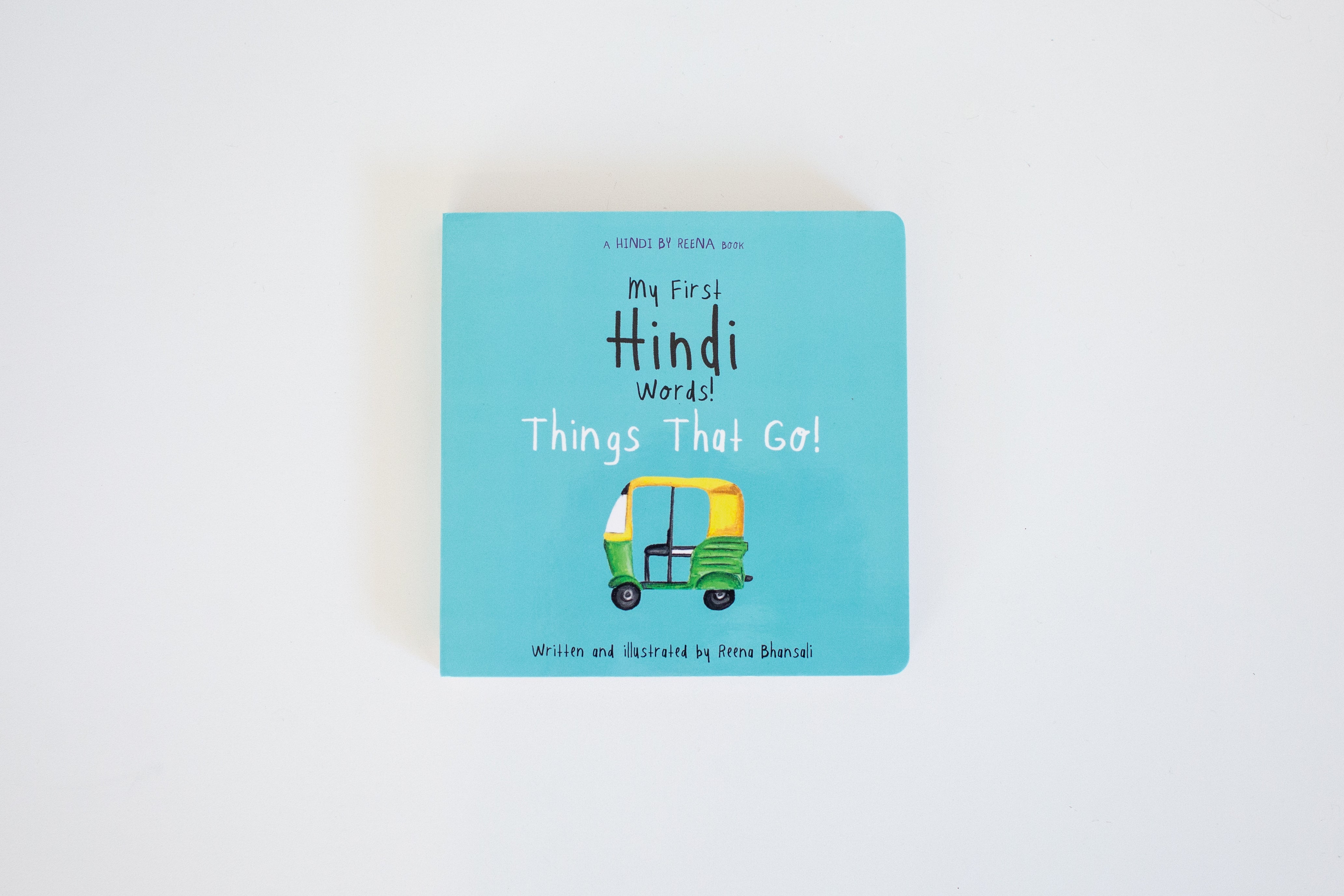 My First Hindi Words! - Things That Go! (board Book)