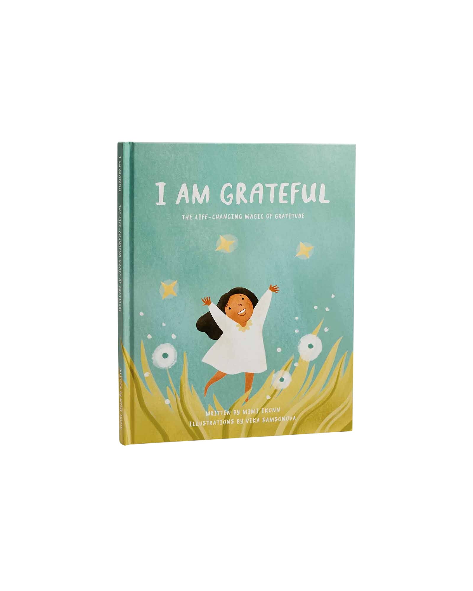 I Am Grateful - the life changing magic of gratitude, children's book, gratitude practice for kids