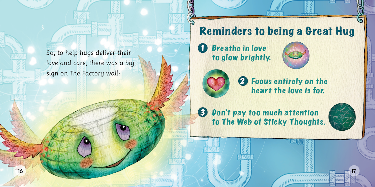 The Hug Who Got Stuck: Teaching Children How To Access Their Heart And Get Free From Sticky Thoughts