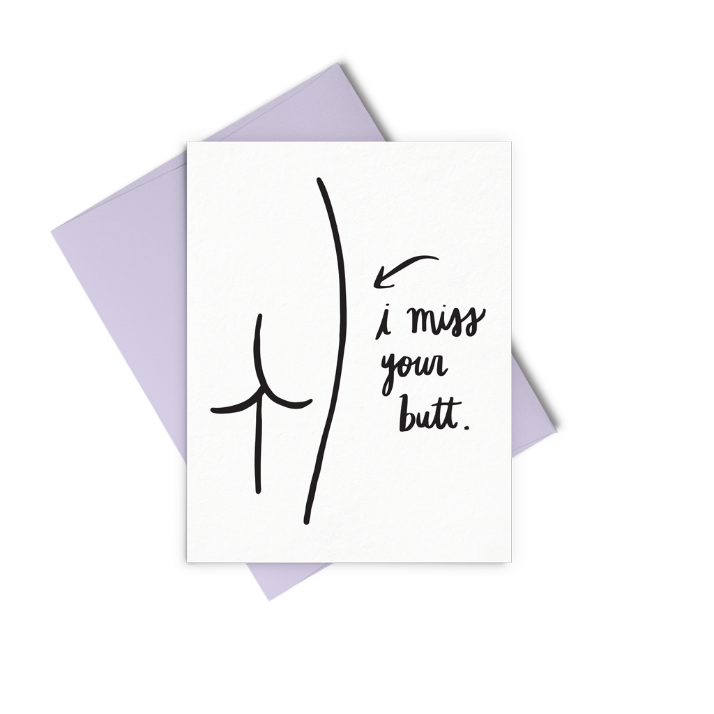 Miss Your Butt