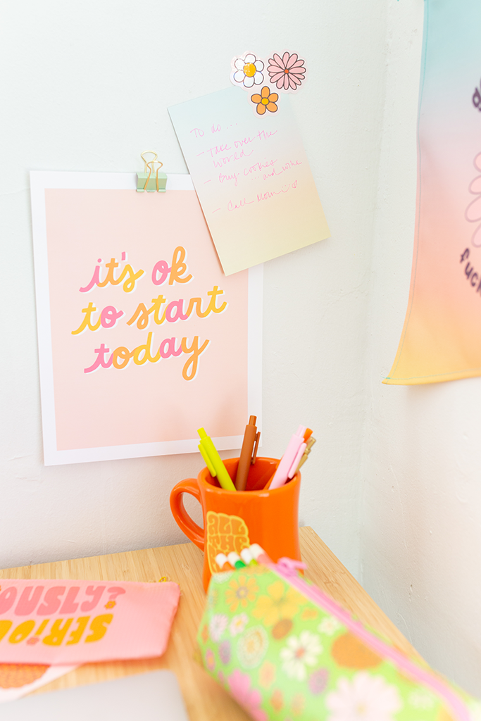 It's Ok To Start Today Poster - 8x10