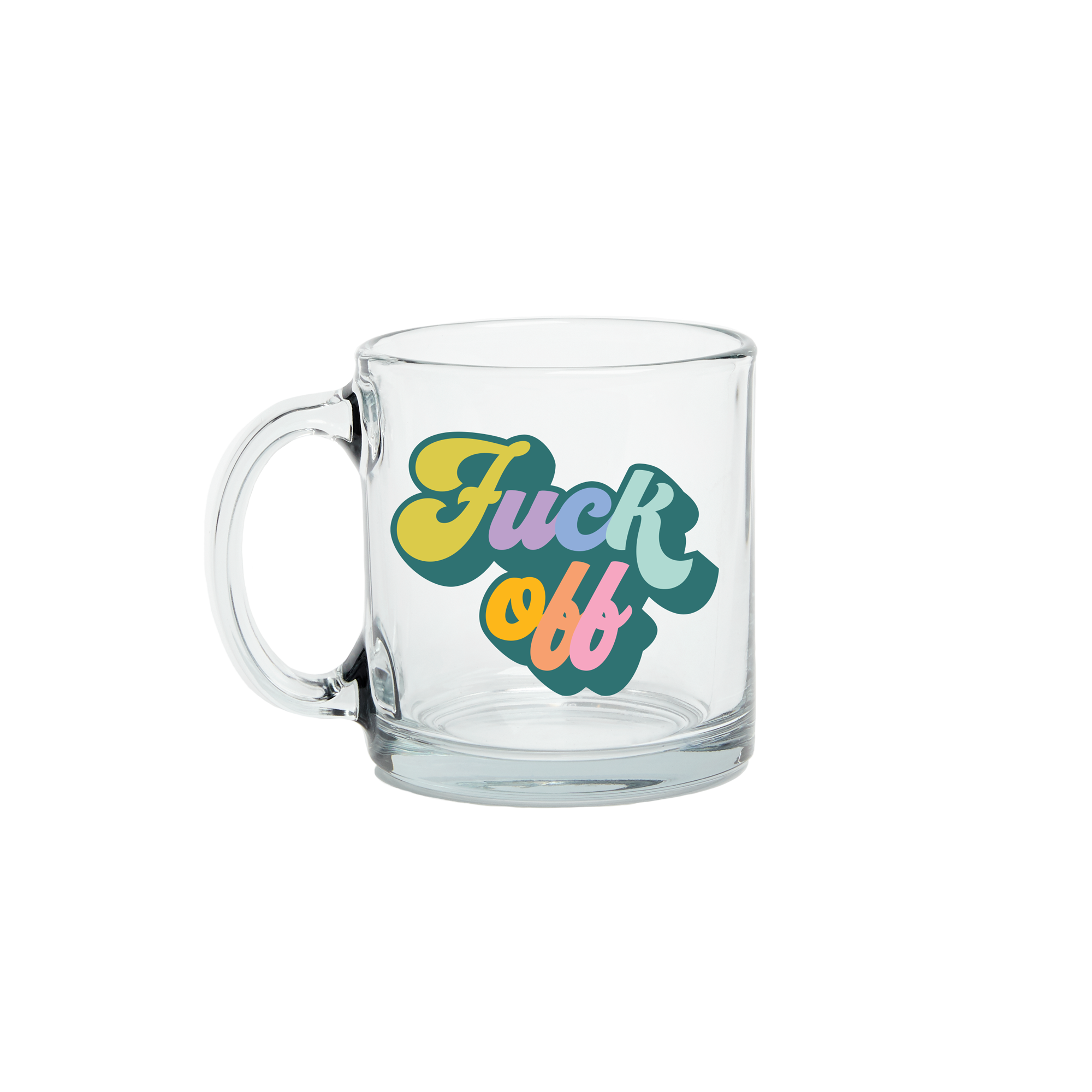 Fuck Off Clear Glass Mug