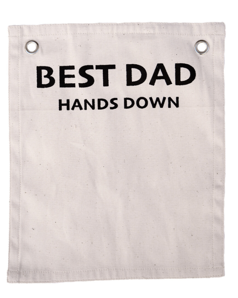 Best Dad Hands Down Banner
