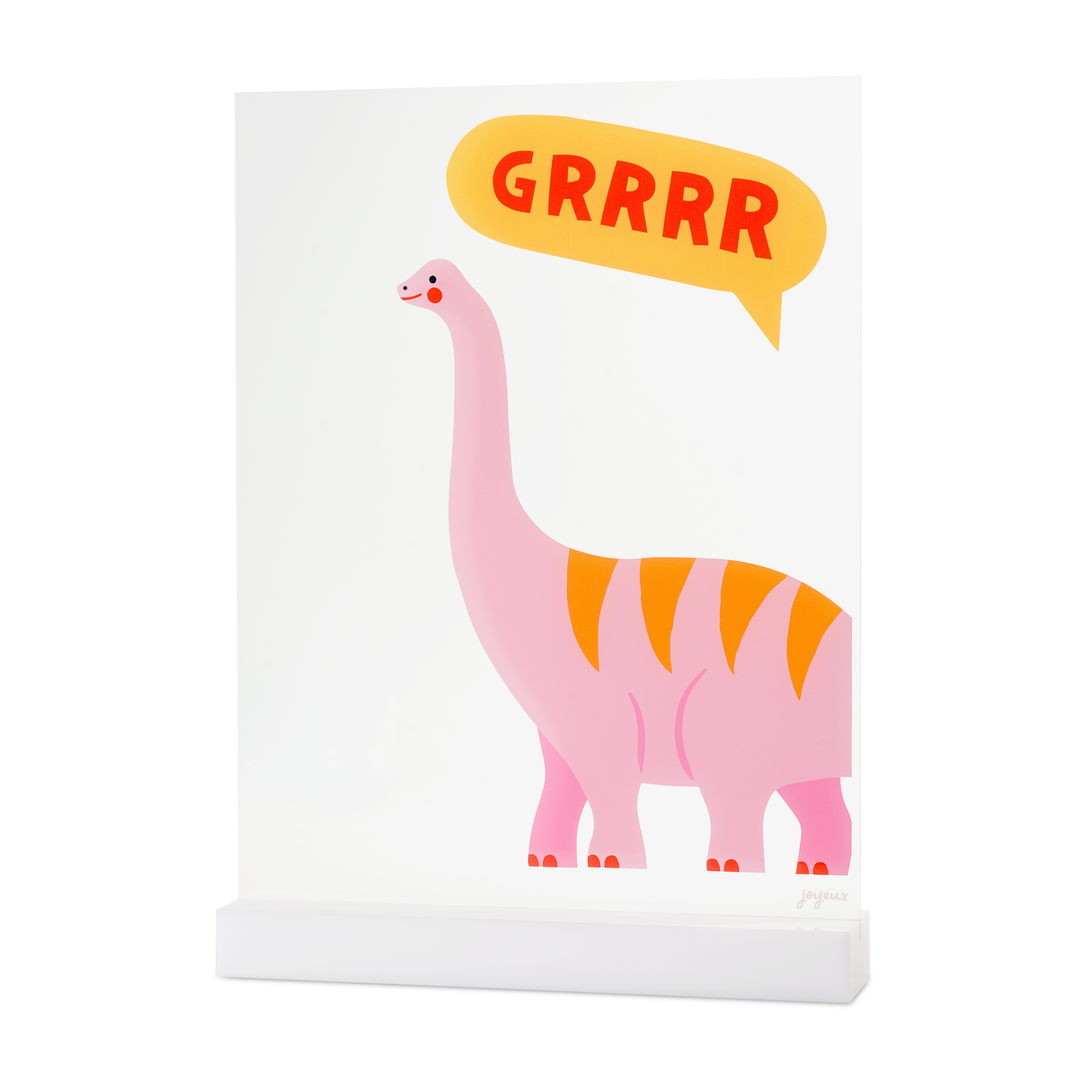 Grrr Dino-mite Acrylic Table Top Sign