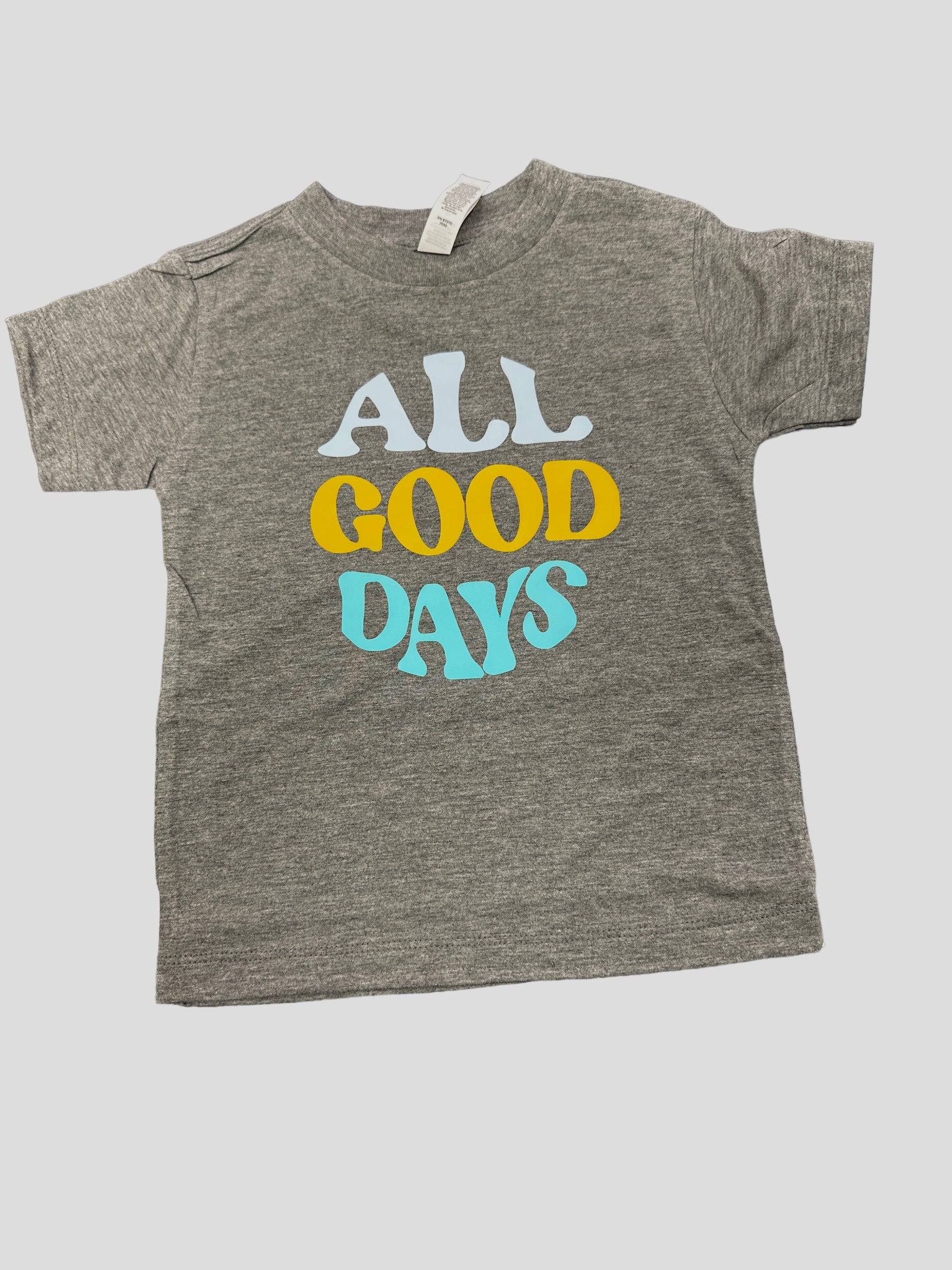 All Good Days • Infant/toddler Tee