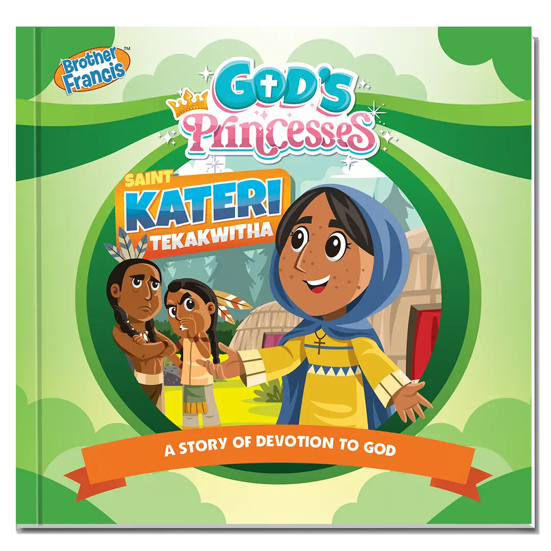 God's Princesses: Saint Kateri Tekakwitha