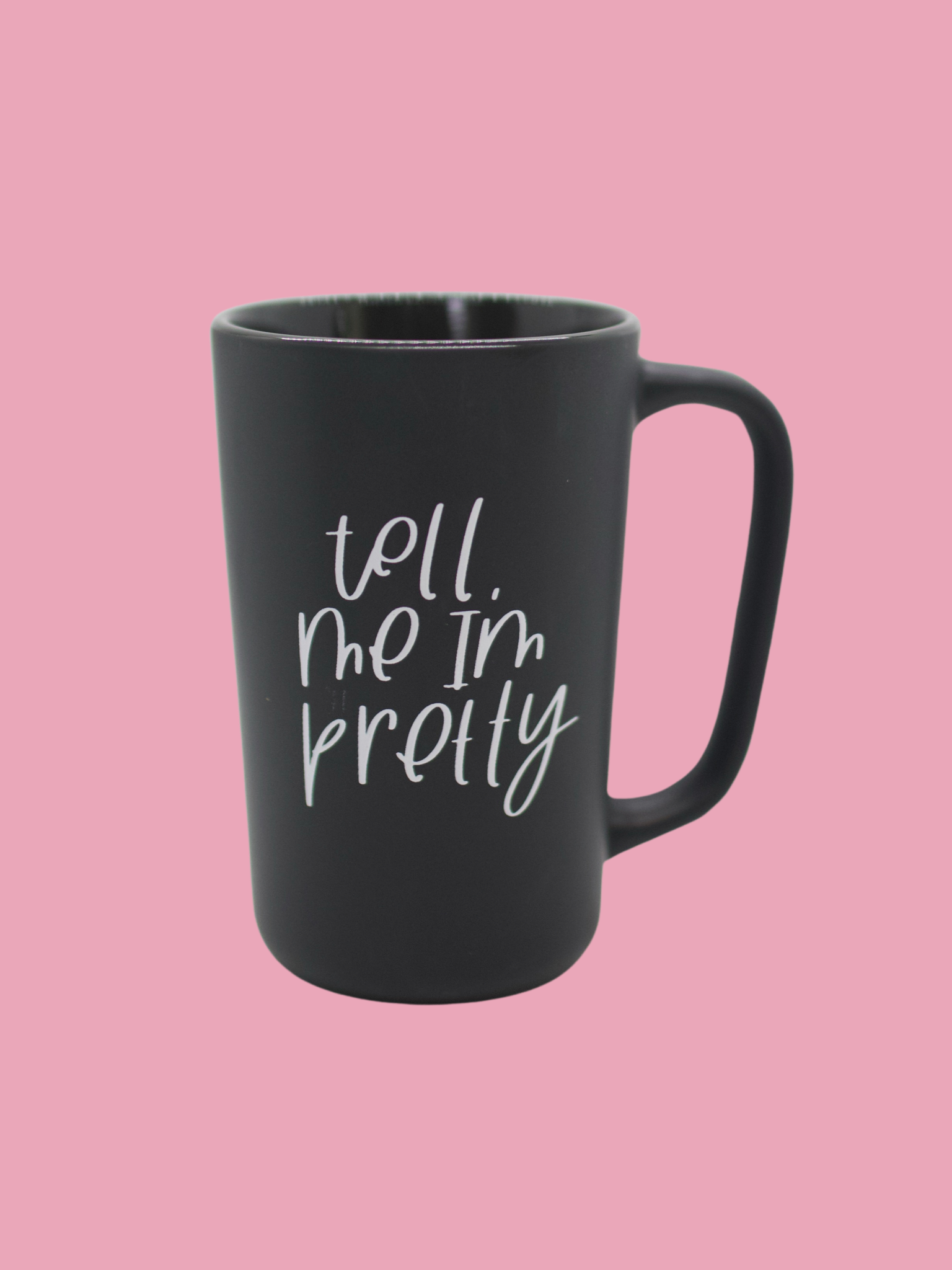 Give Me Coffee, Tell Me I'm Pretty Mug