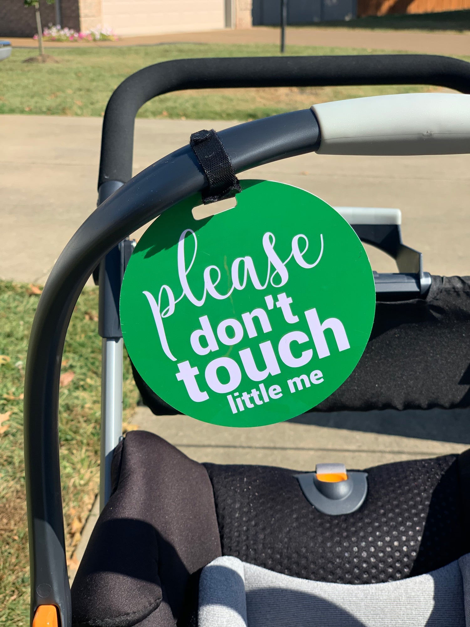 Green Please Don't Touch Little Me Newborn Car Seat Sign Tag