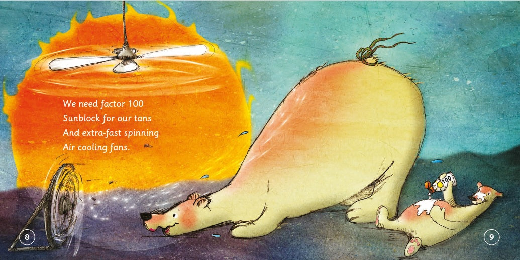 The Sunburnt Polar Bear: Helping Children Understand Climate Change And Feel Empowered To Make A Difference.