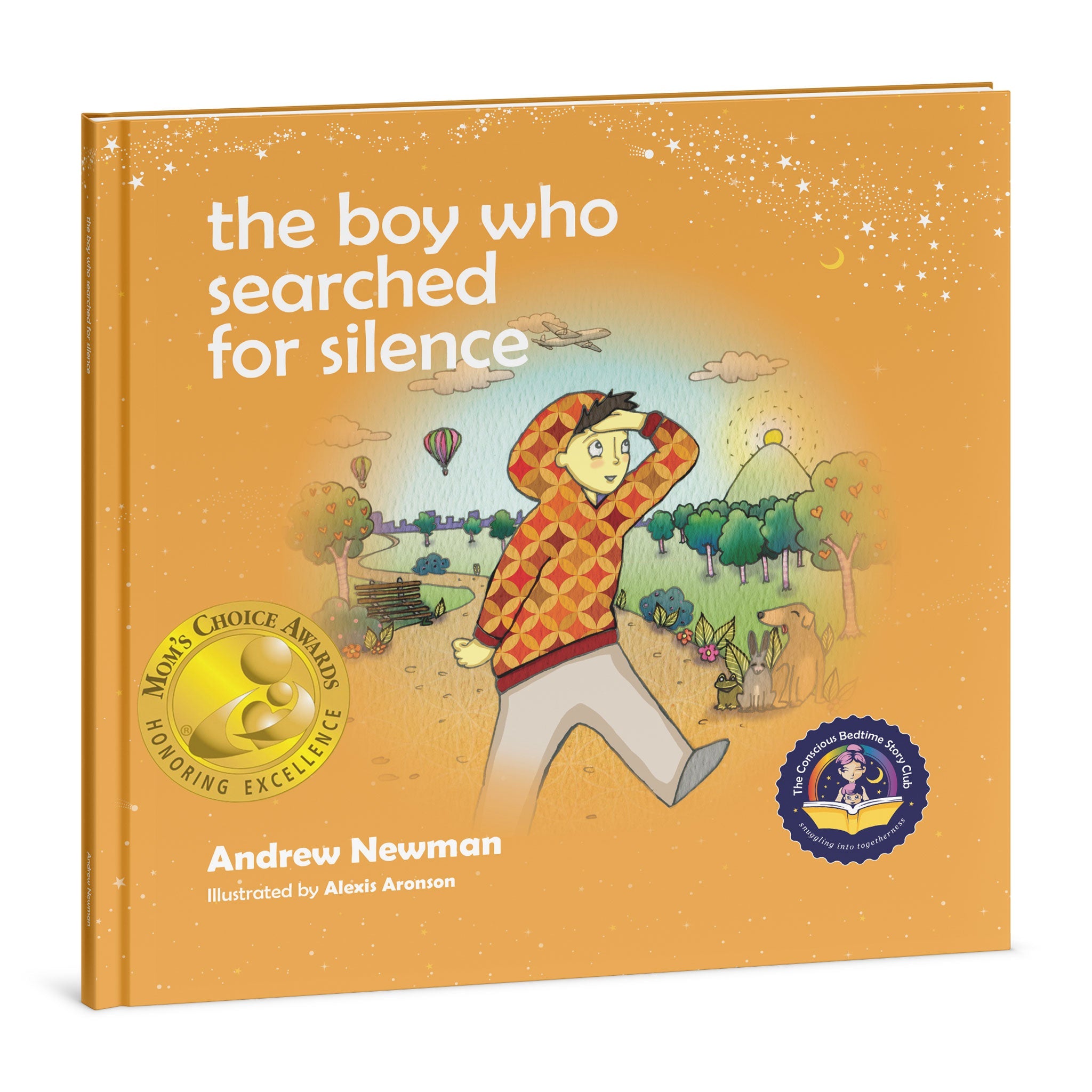 The Boy Who Searched For Silence: Helping Young Children Find Silence Within Themselves
