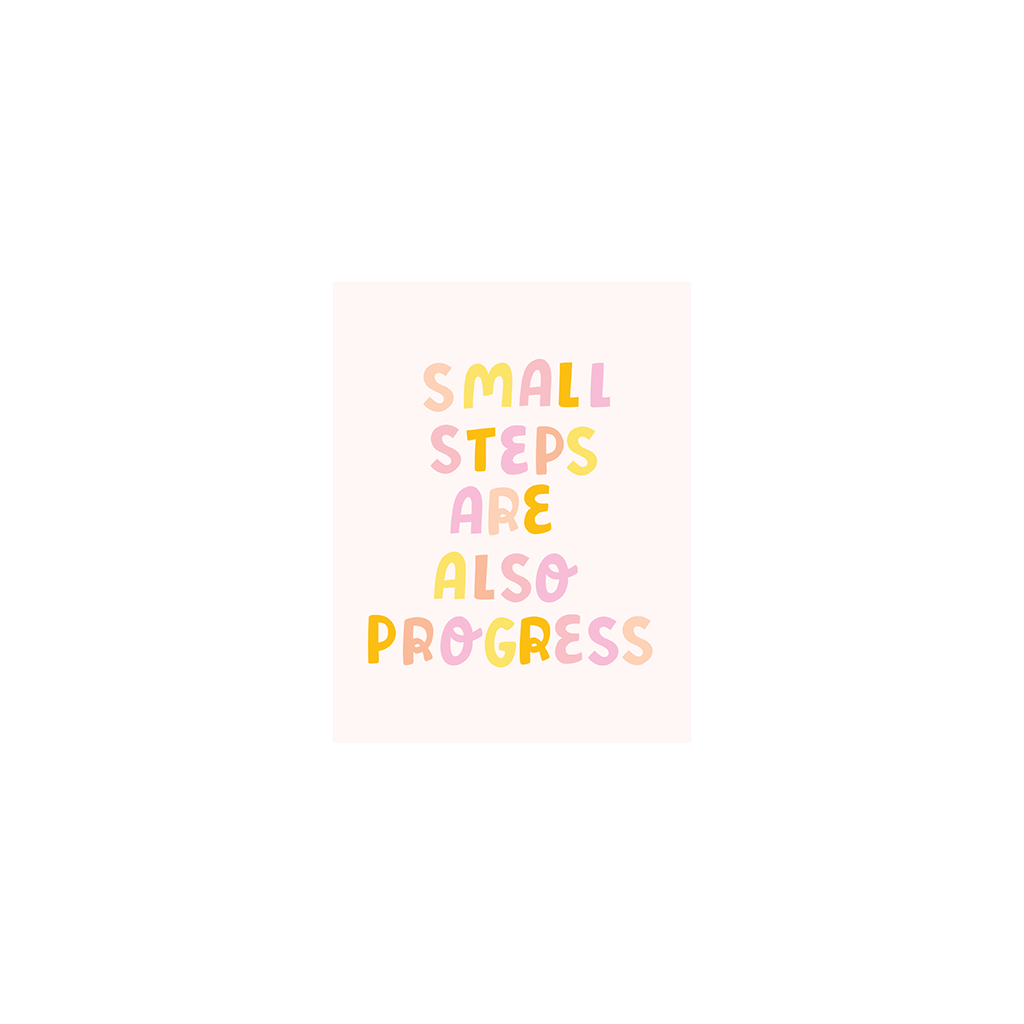 Small Steps Poster - 8x10