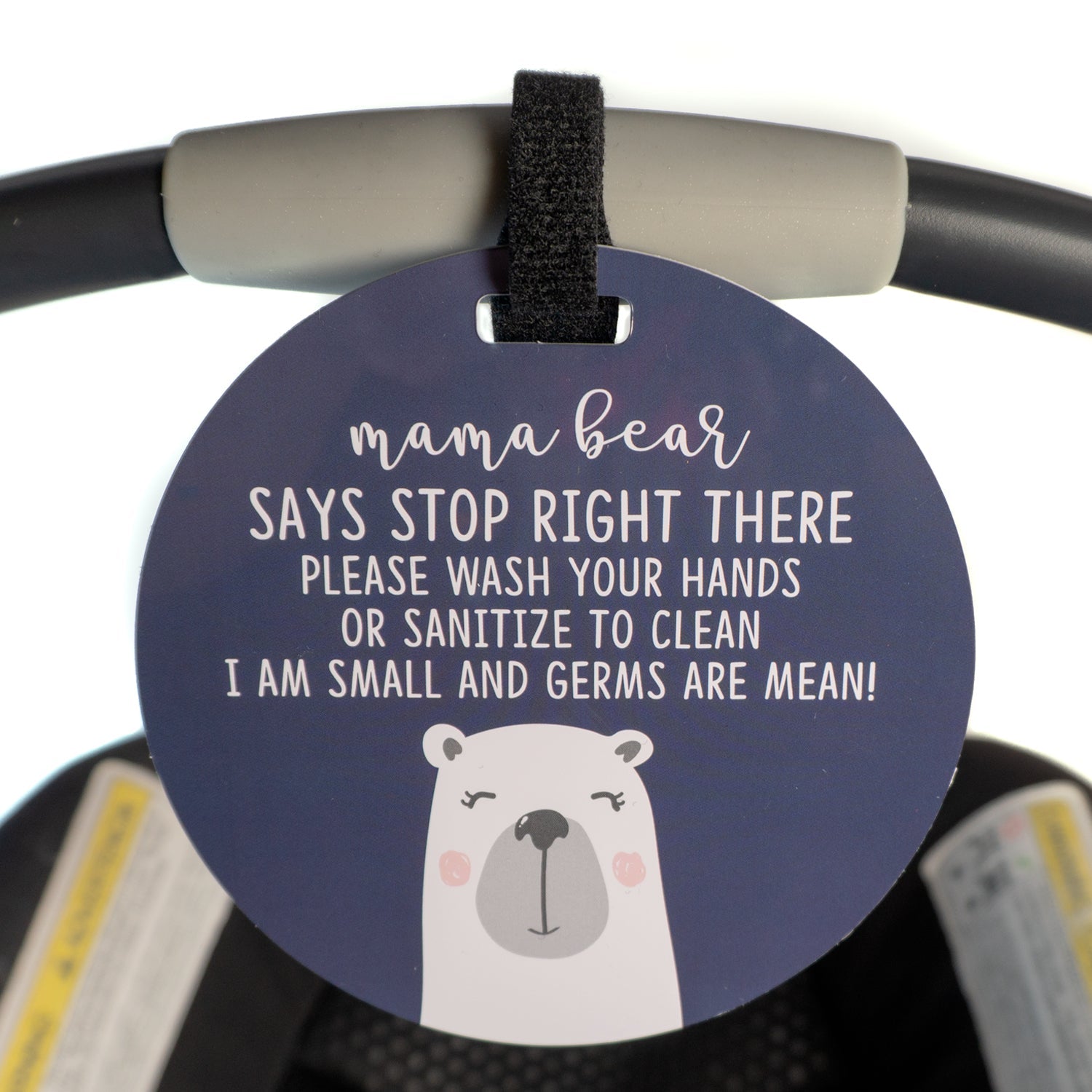 Mama Bear Please Don't Touch My Baby Car Seat Sign Tag