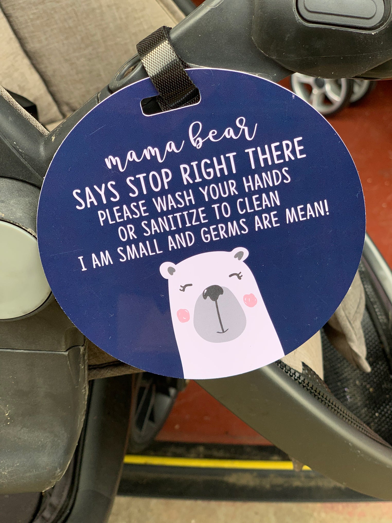 Mama Bear Please Don't Touch My Baby Car Seat Sign Tag