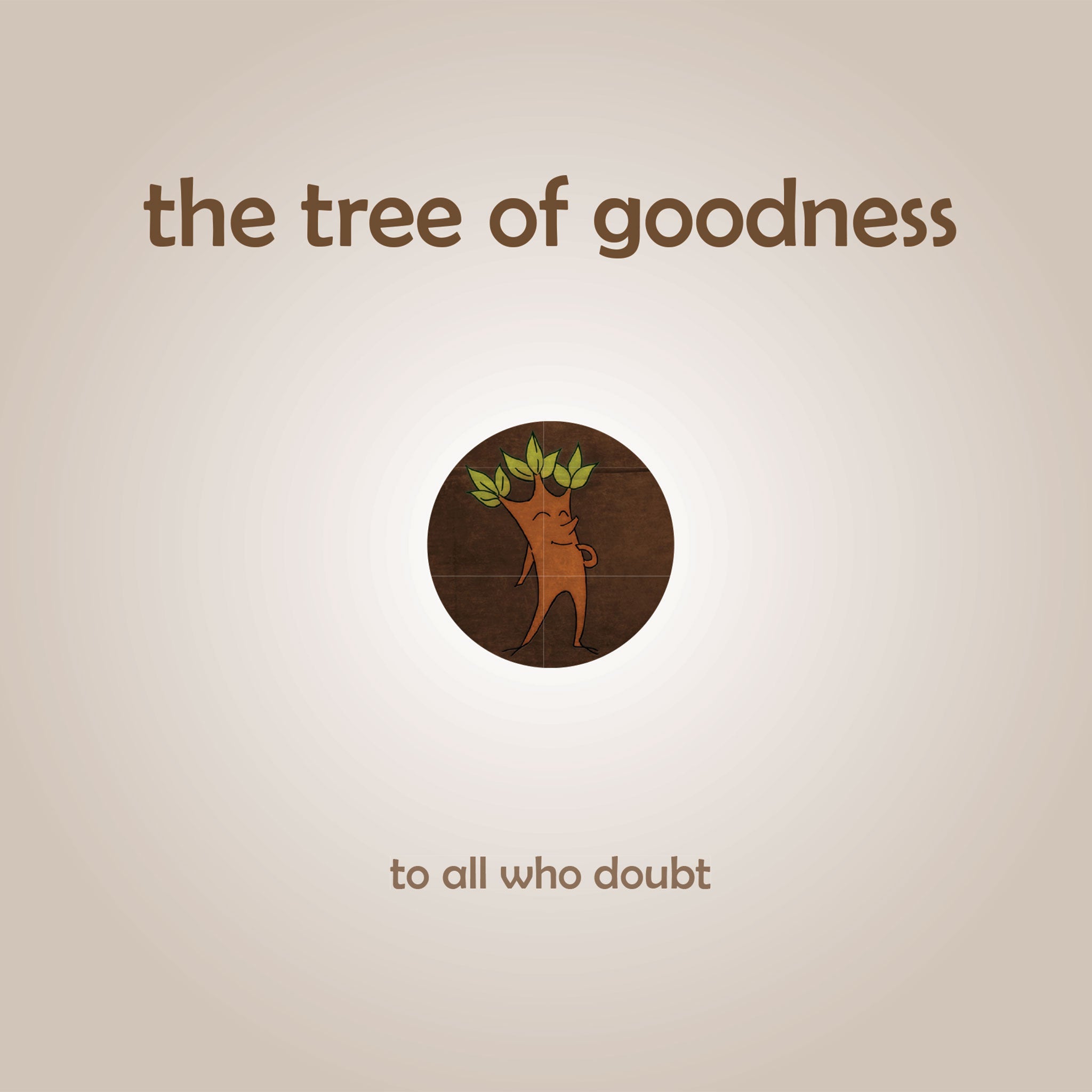 The Tree Of Goodness: Growing Children's Self Belief In Their Natural Goodness