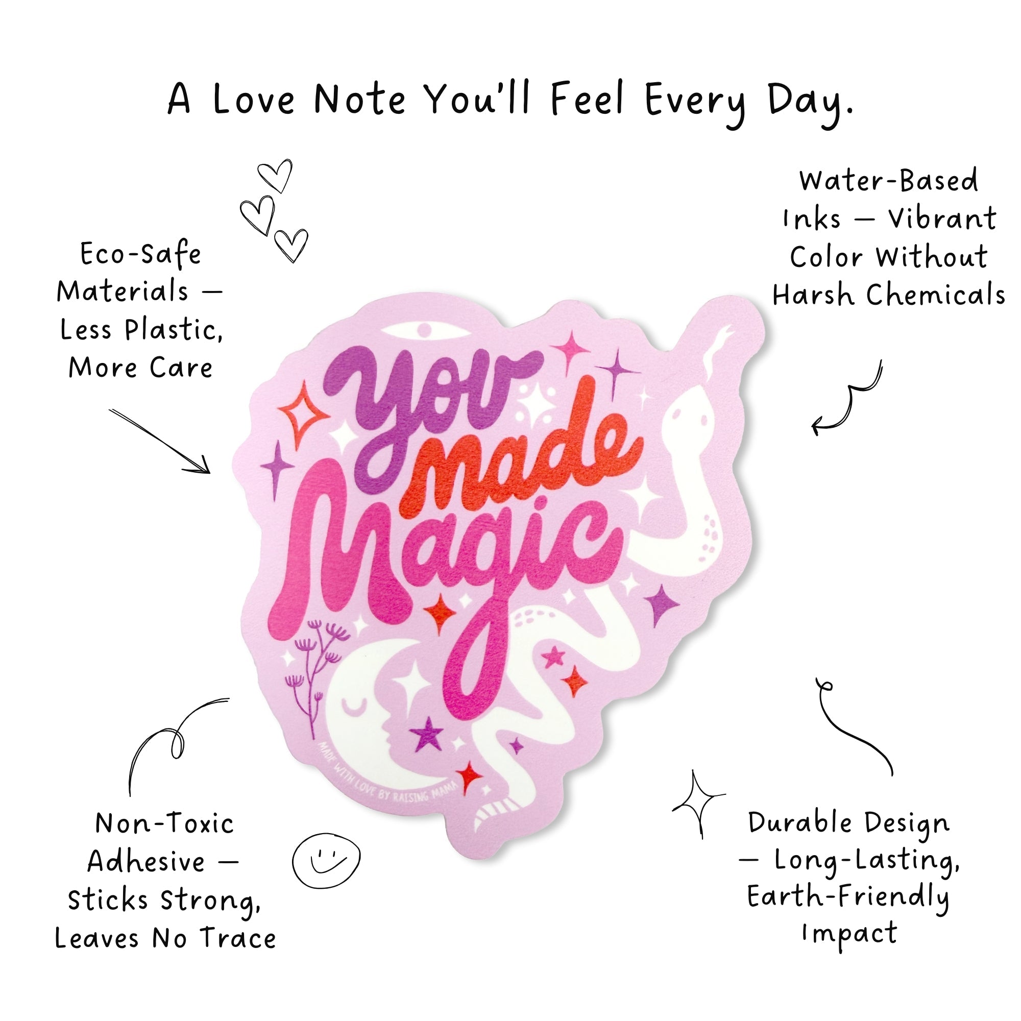 The "you Made Magic" (pink) Sticker