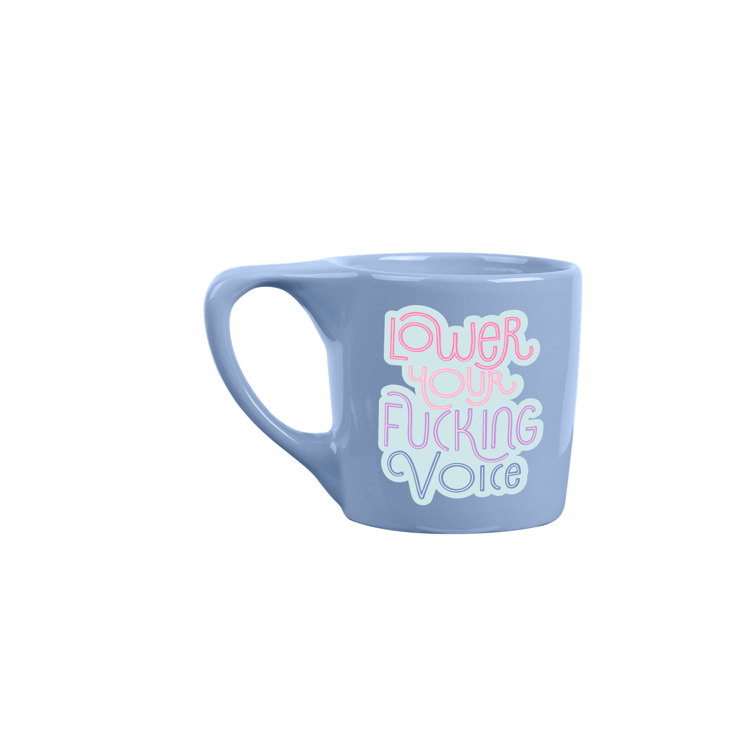 Lower Your Fucking Voice Element Mug