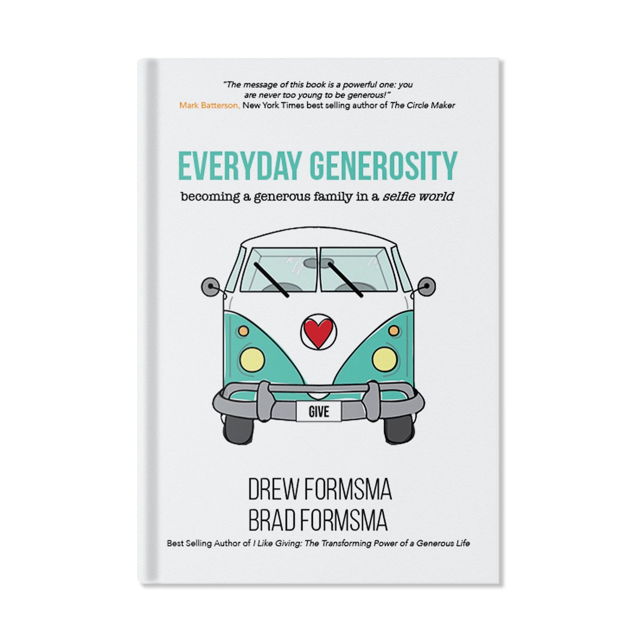 Everyday Generosity: Becoming A In A Selfie World