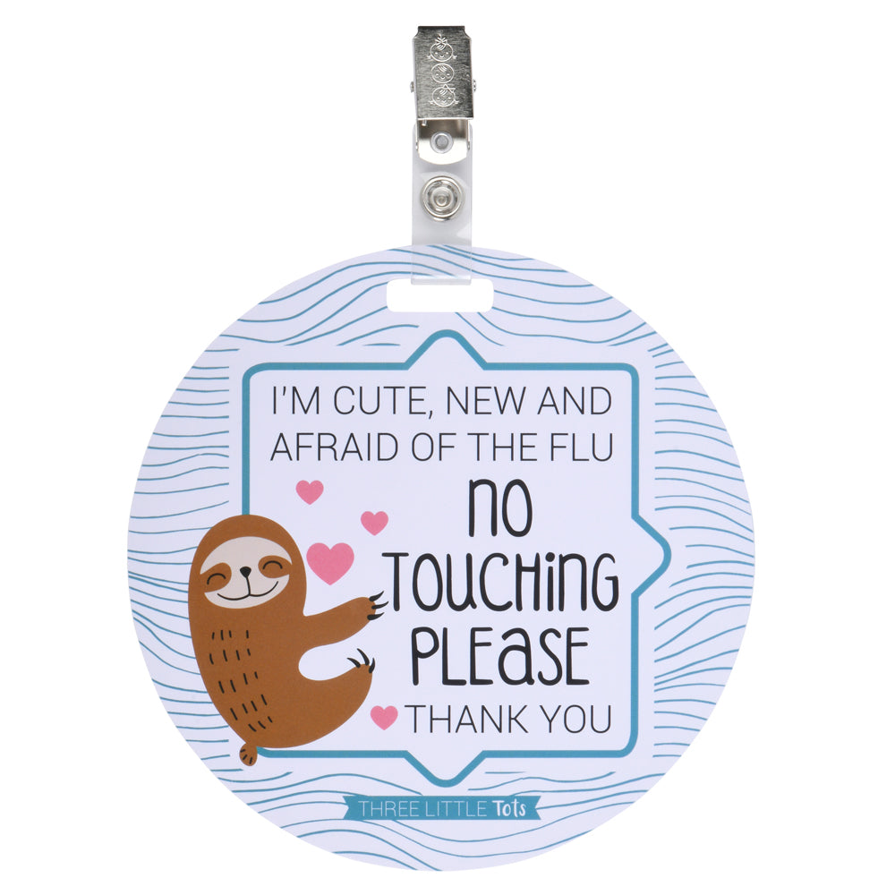Sloth No Touching Newborn Baby Car Seat Sign Tag