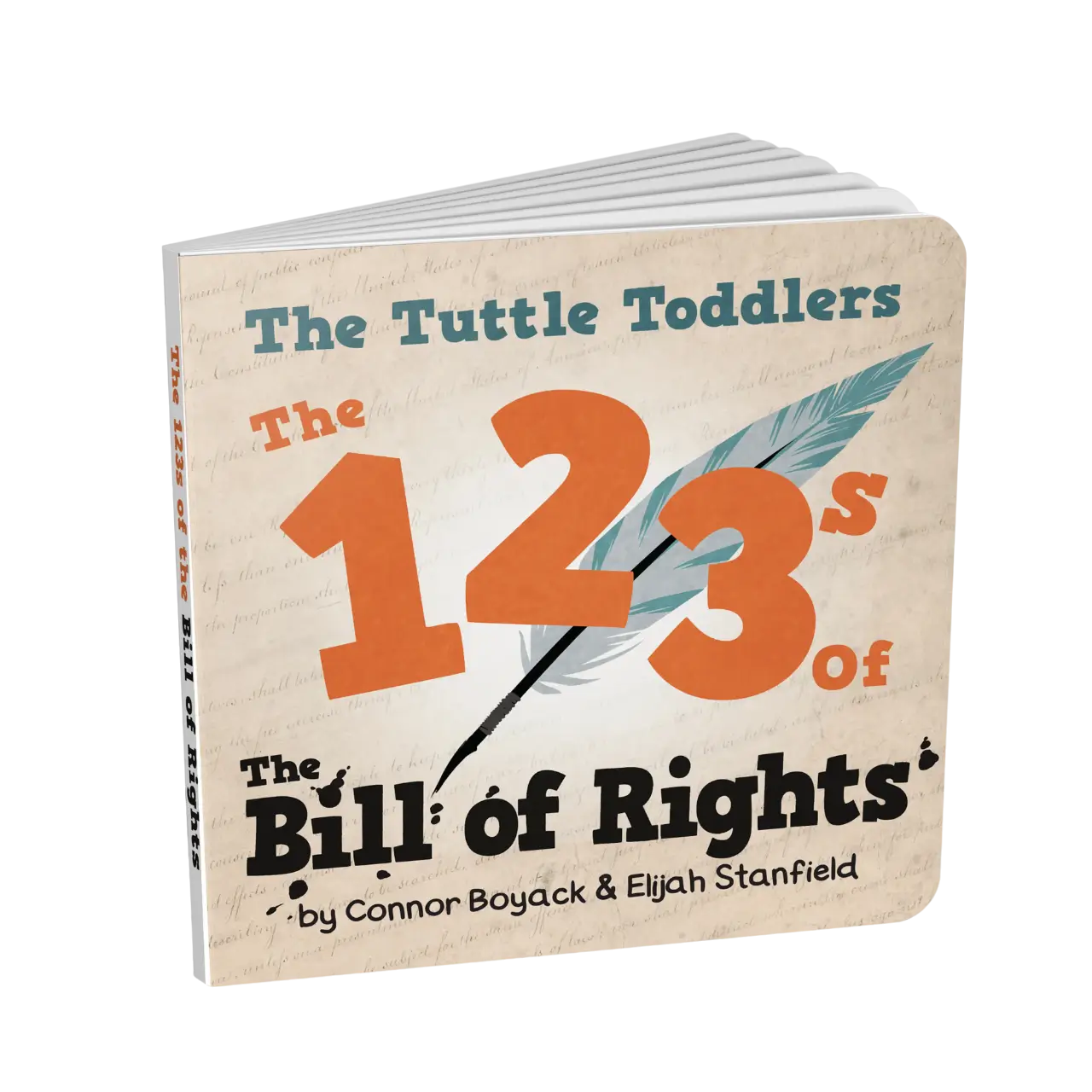 The Tuttle Toddlers 123s Of The Bill Of Rights