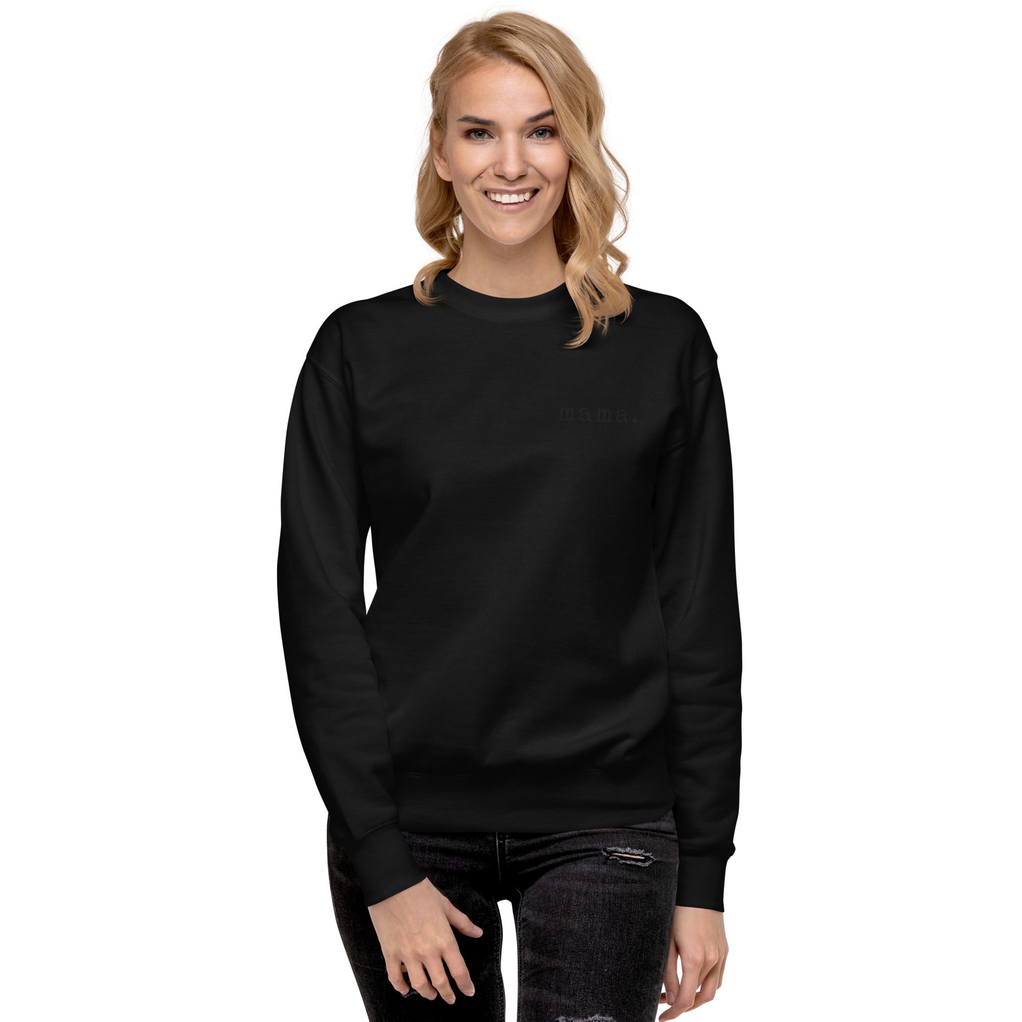 Mama. Embroidered | Premium Adult Sweatshirt