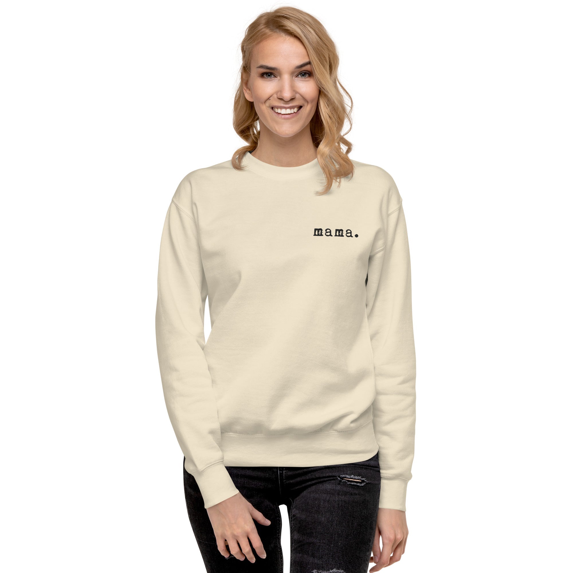 Mama. Embroidered | Premium Adult Sweatshirt
