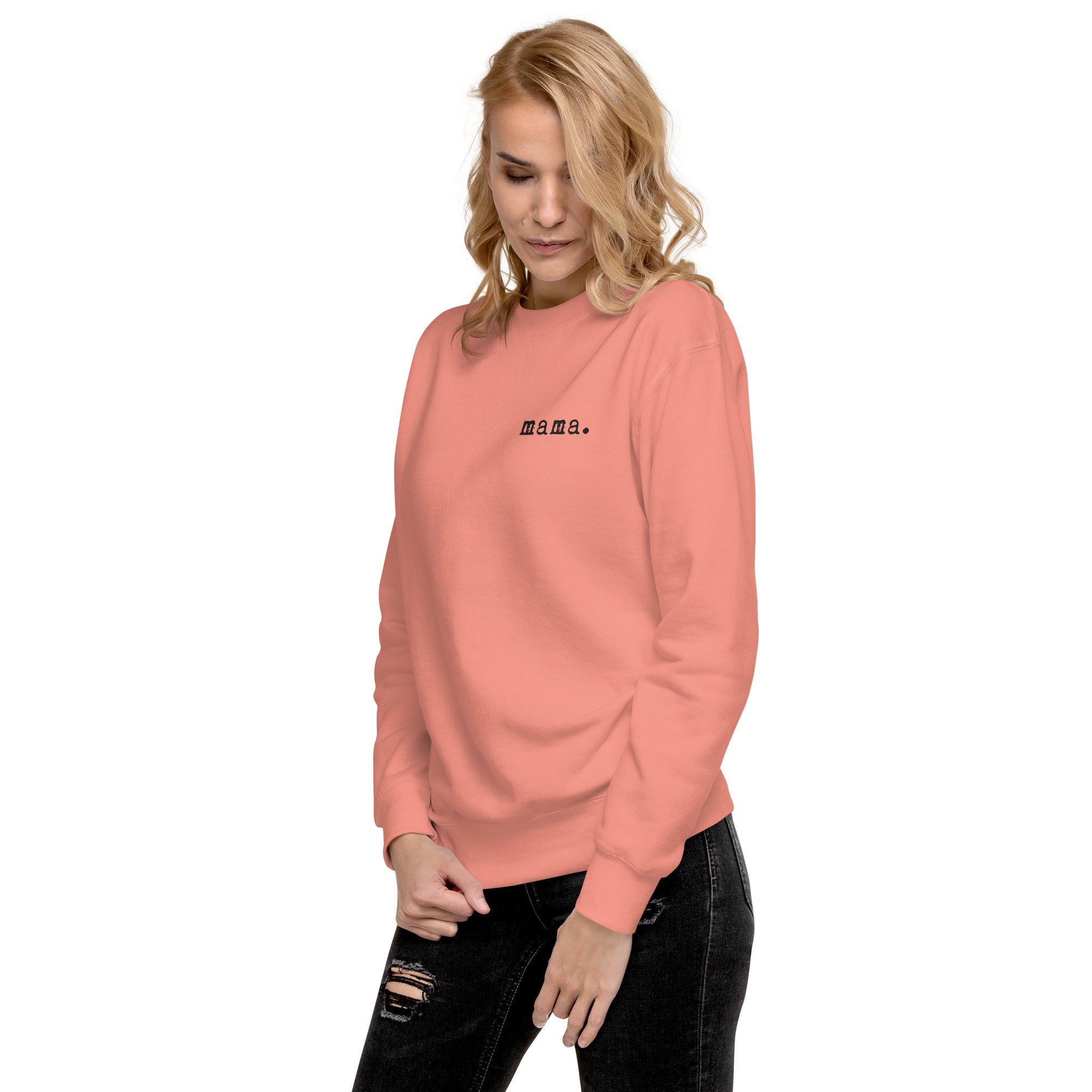 Mama. Embroidered | Premium Adult Sweatshirt