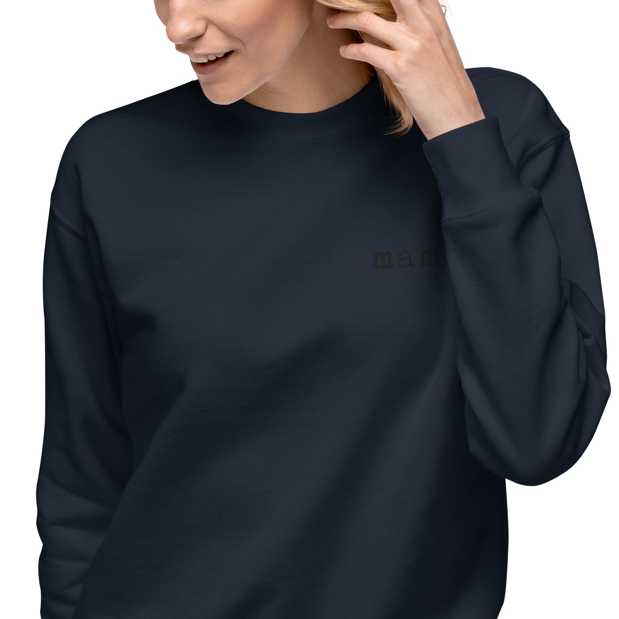 Mama. Embroidered | Premium Adult Sweatshirt