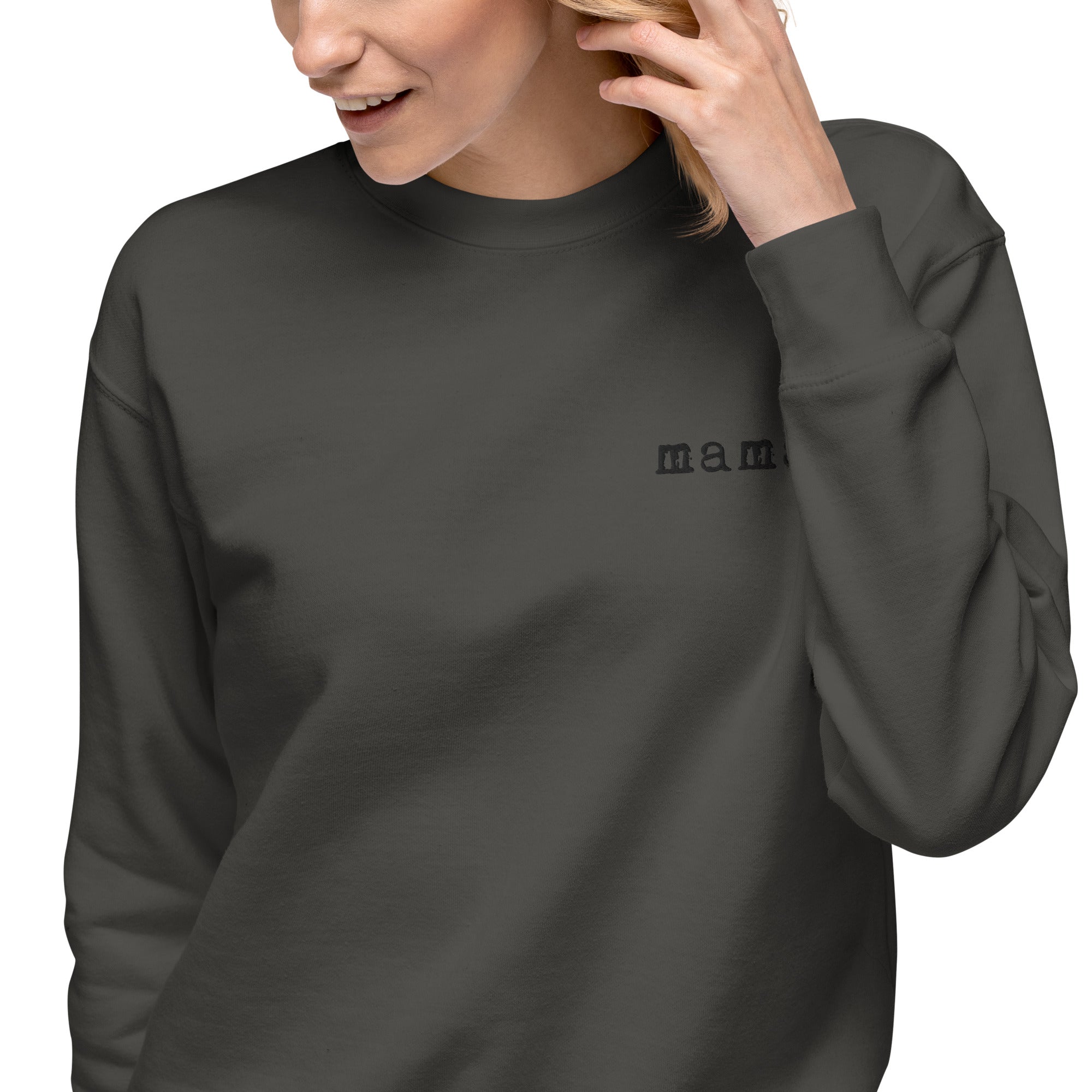 Mama. Embroidered | Premium Adult Sweatshirt