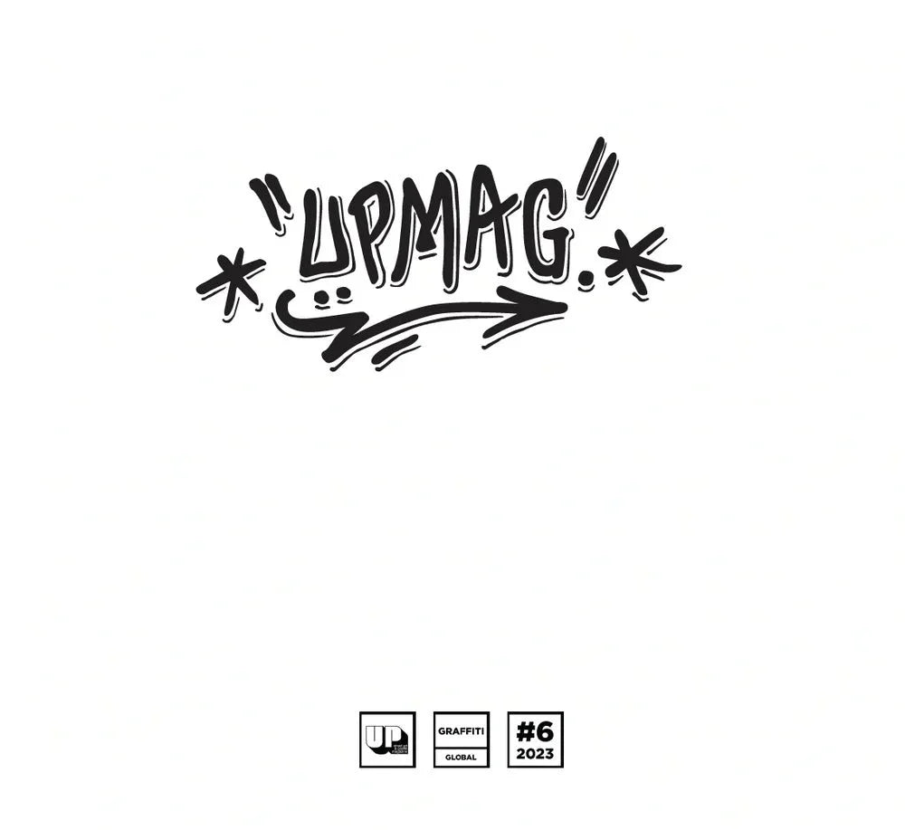 Up Magazine Issue 6: Graffiti