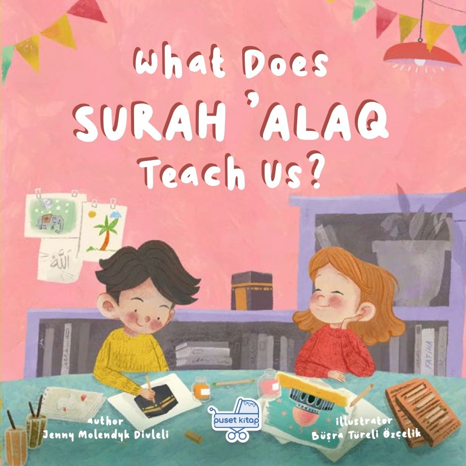 What Does Surah 'alaq Teach Us? | Islamic Children's Board Book