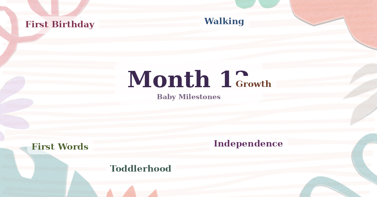 Your 12-Month-Old Baby: Milestones, Development & What to Expect