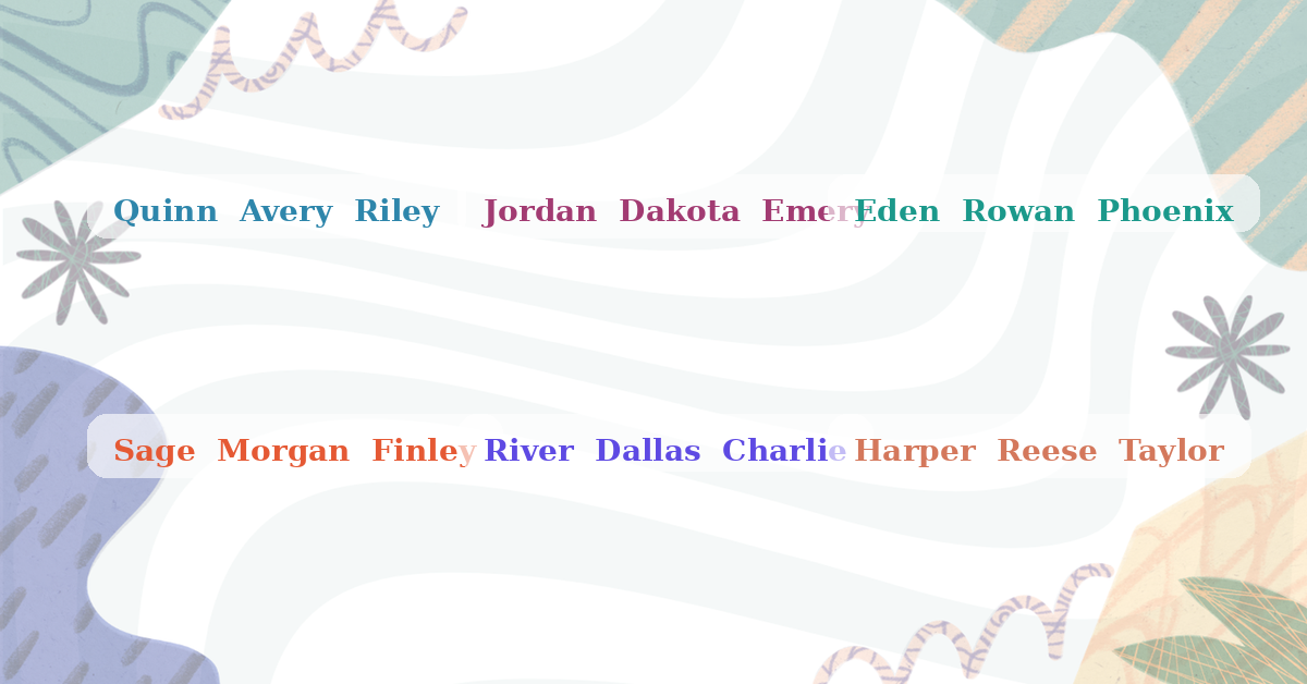 Gender Neutral Baby Names: Unisex Names That Work for Any Child