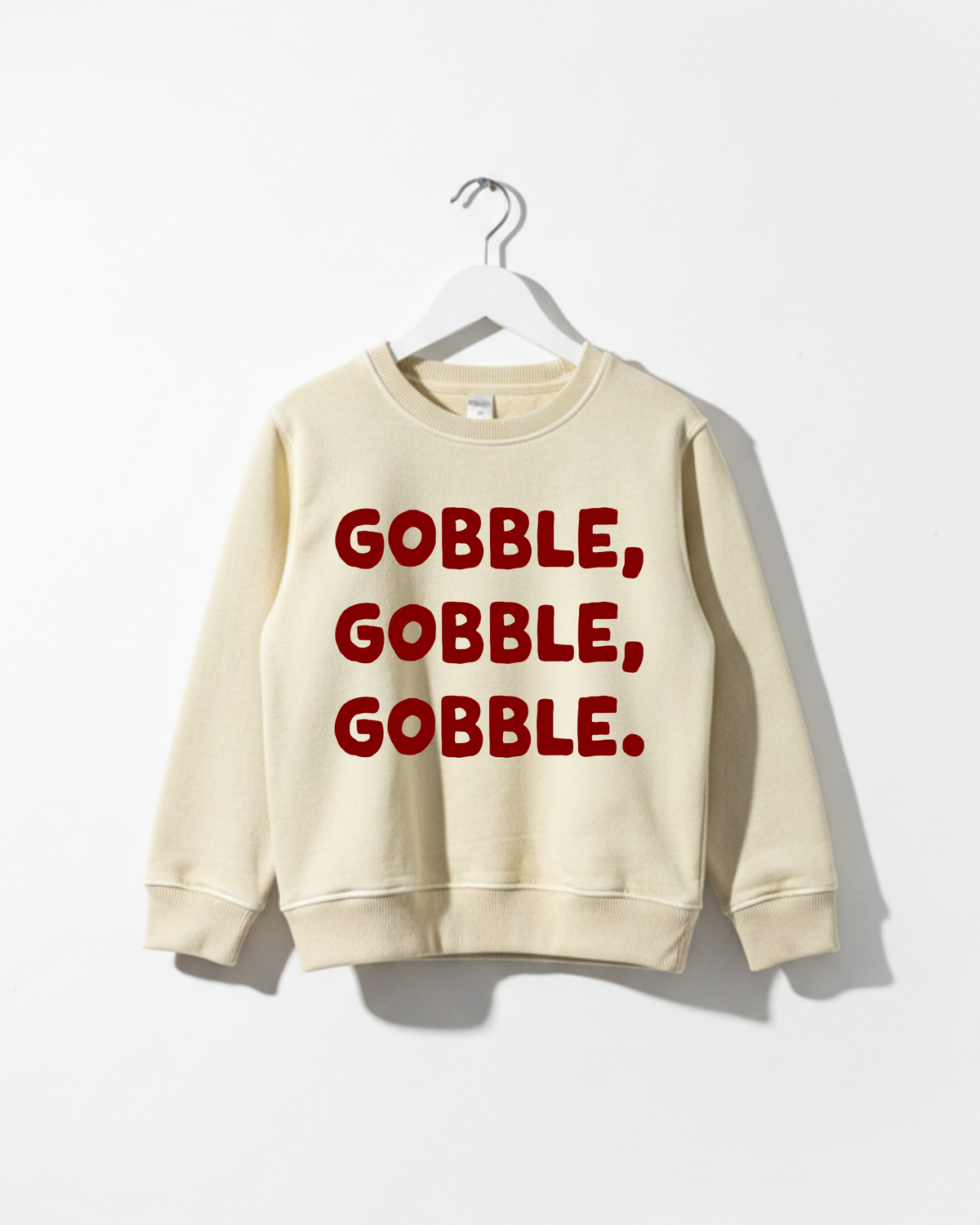 Gobble, Gobble, Gobble! Tee & Sweatshirt