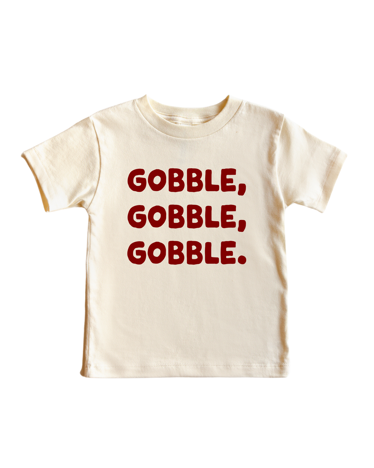 Gobble, Gobble, Gobble! Tee & Sweatshirt