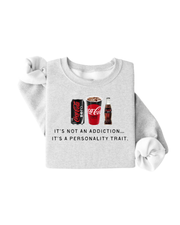 It's Not An Addiction - Coke Zero Pullover