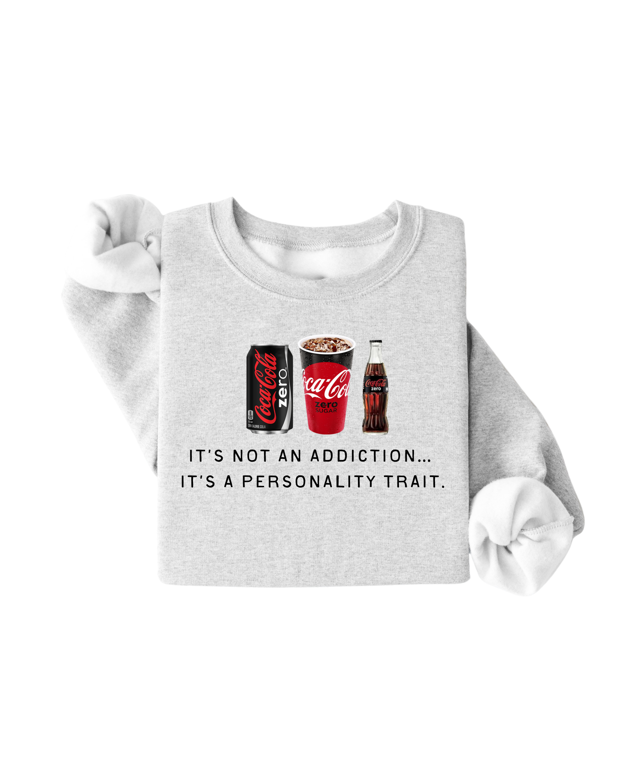 It's Not An Addiction - Coke Zero Pullover