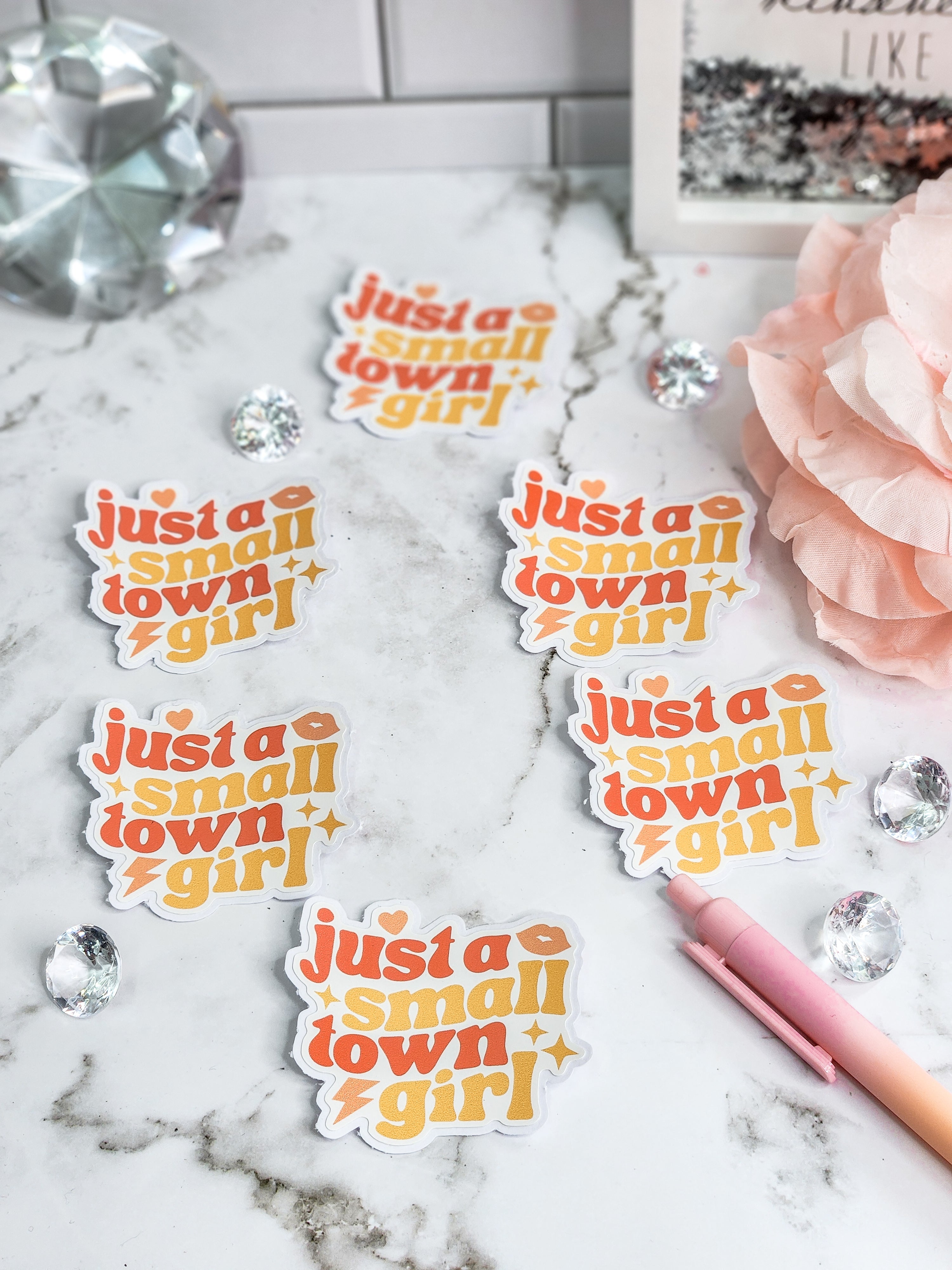 Just A Small Town Girl Sticker