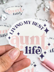 Living My Best Aunt Life Vinyl Sticker- Waterproof Sticker