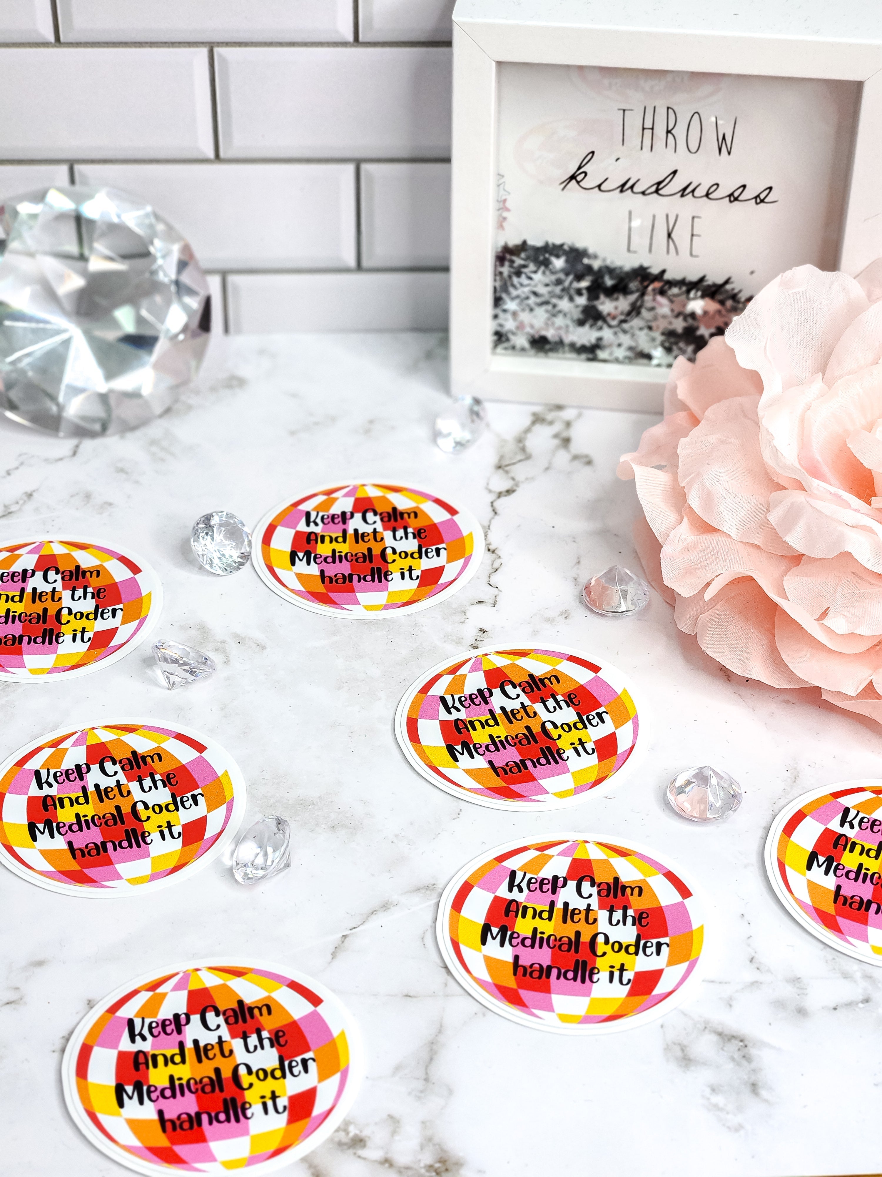 Keep Calm And Let The Medical Coder Handle It Sticker