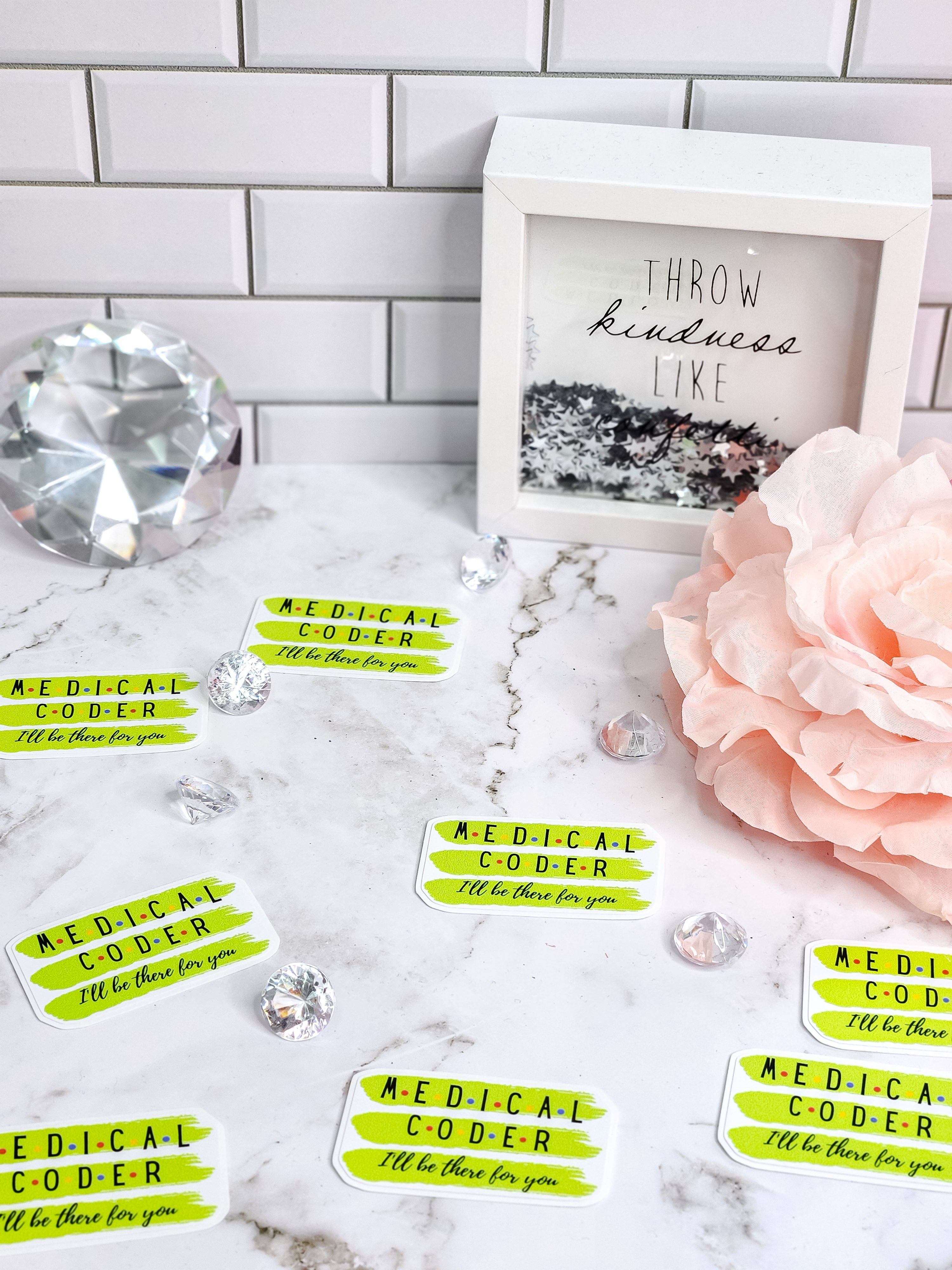 Medical Coder- I'll Be There For You