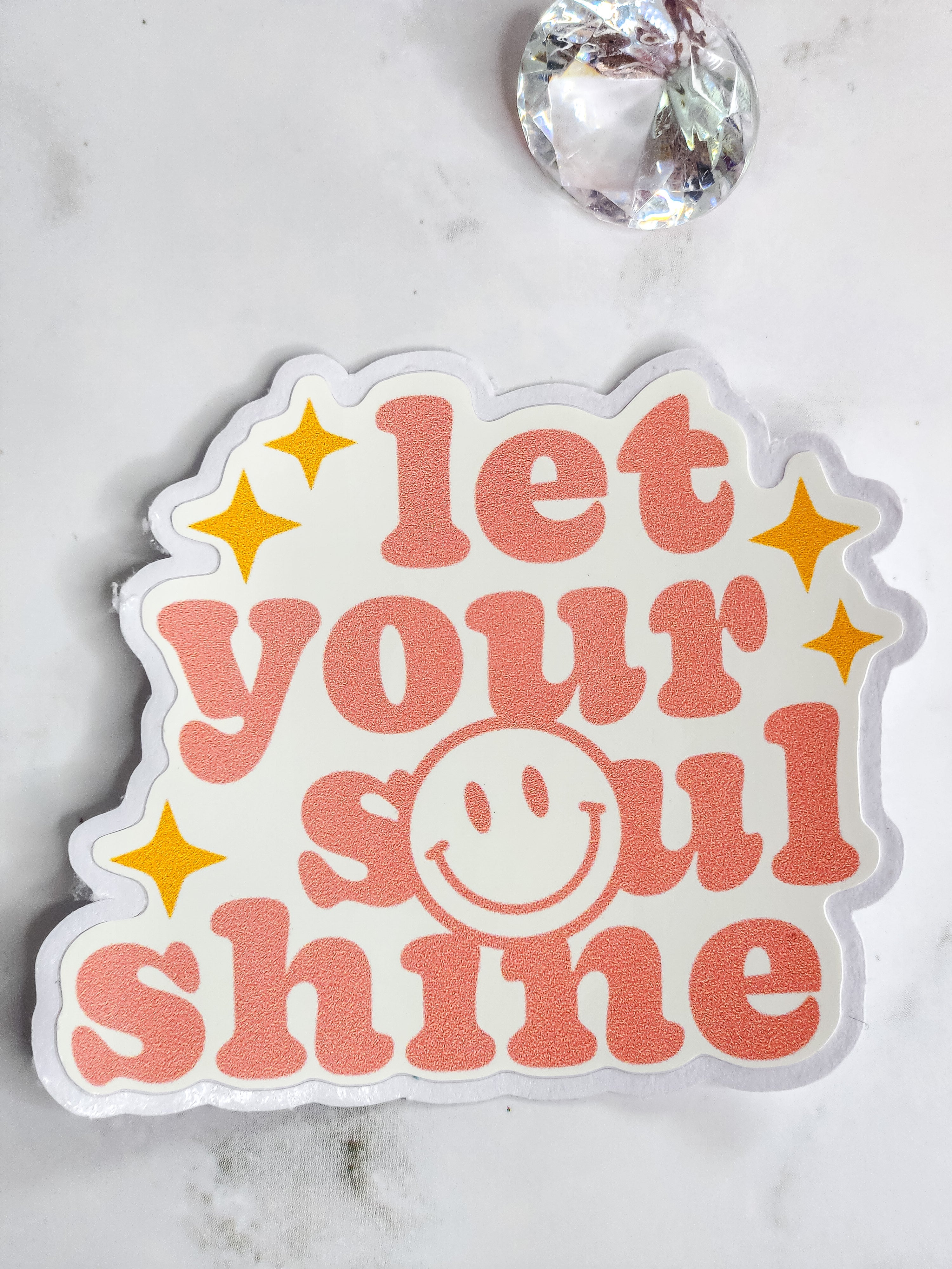Let Your Soul Shine Sticker