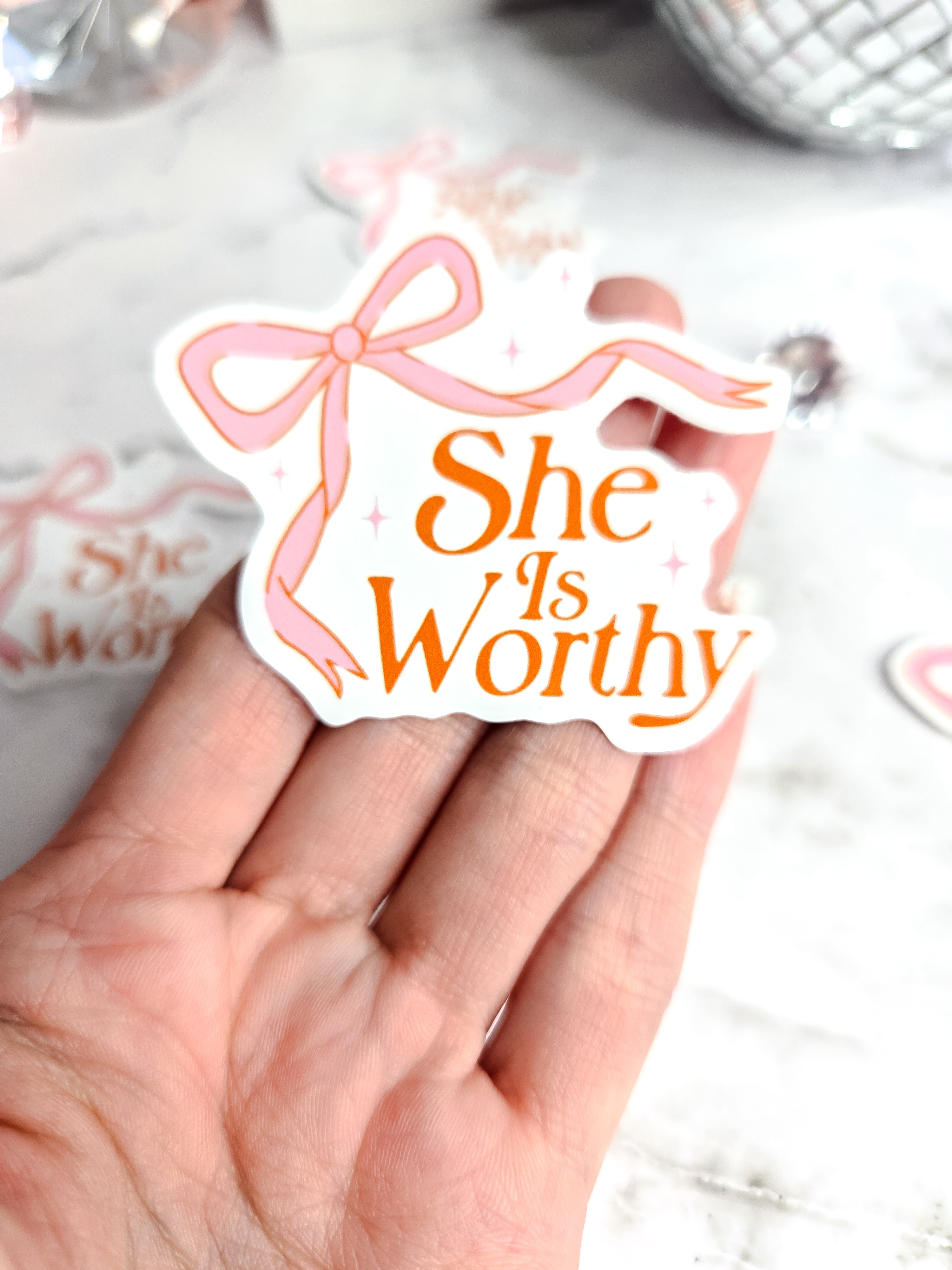She Is Worthy Sticker