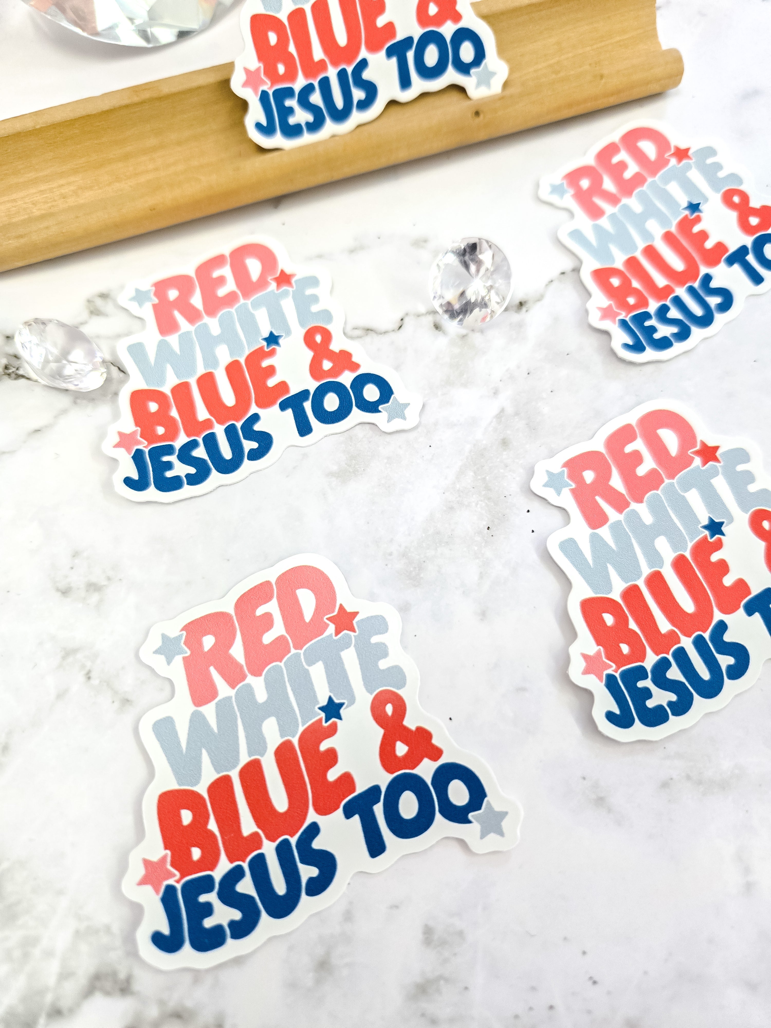 Red, White, Blue, And Jesus Too Sticker
